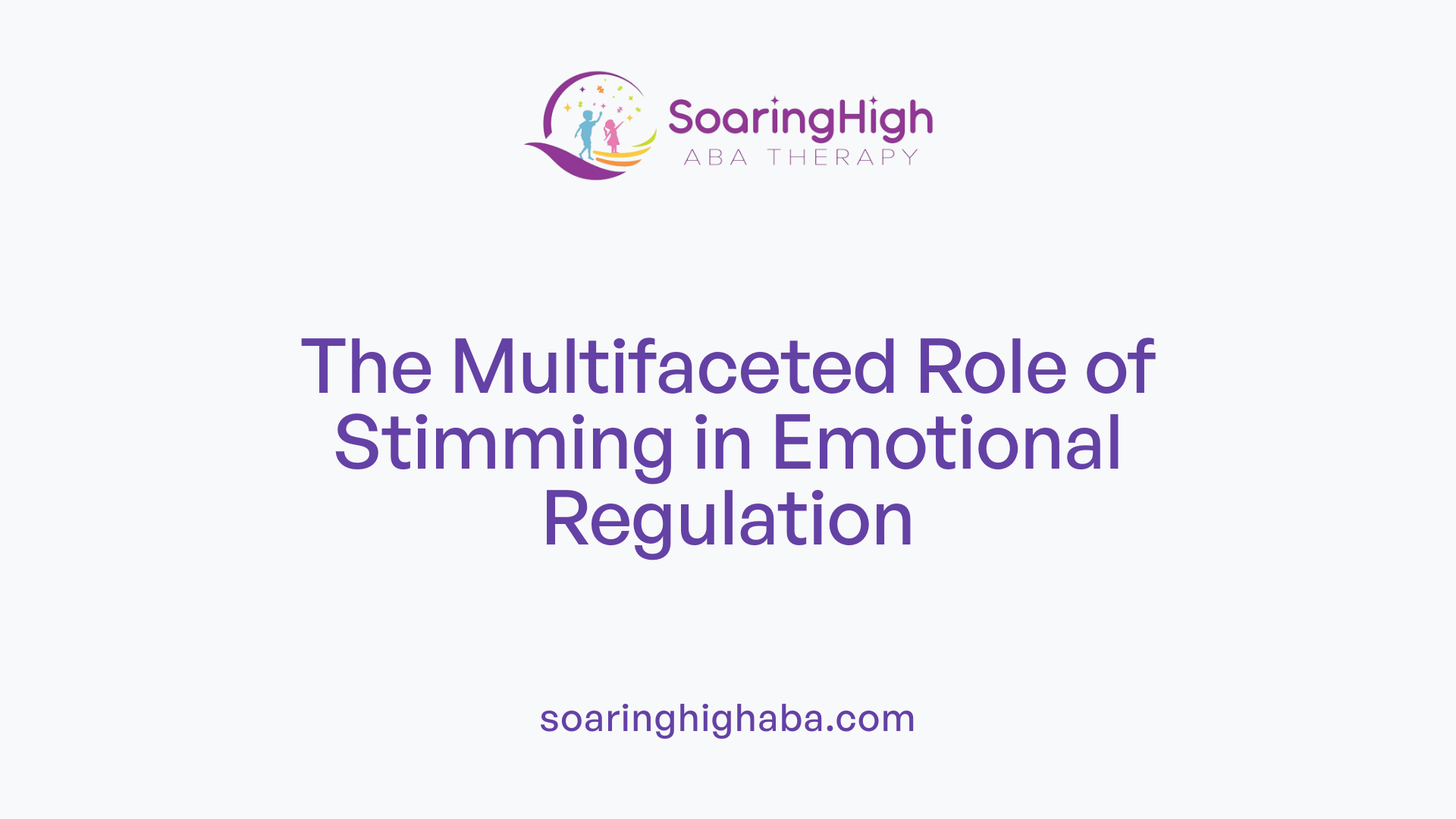 The Multifaceted Role of Stimming in Emotional Regulation
