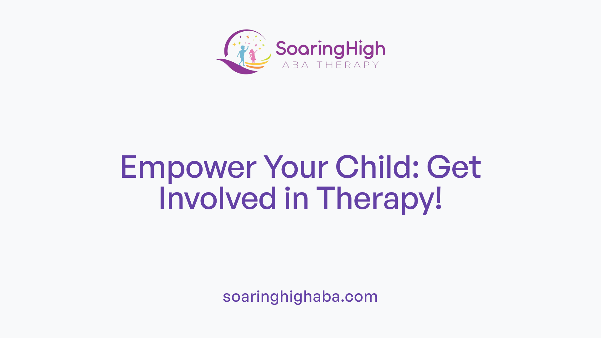 Empower Your Child: Get Involved in Therapy!