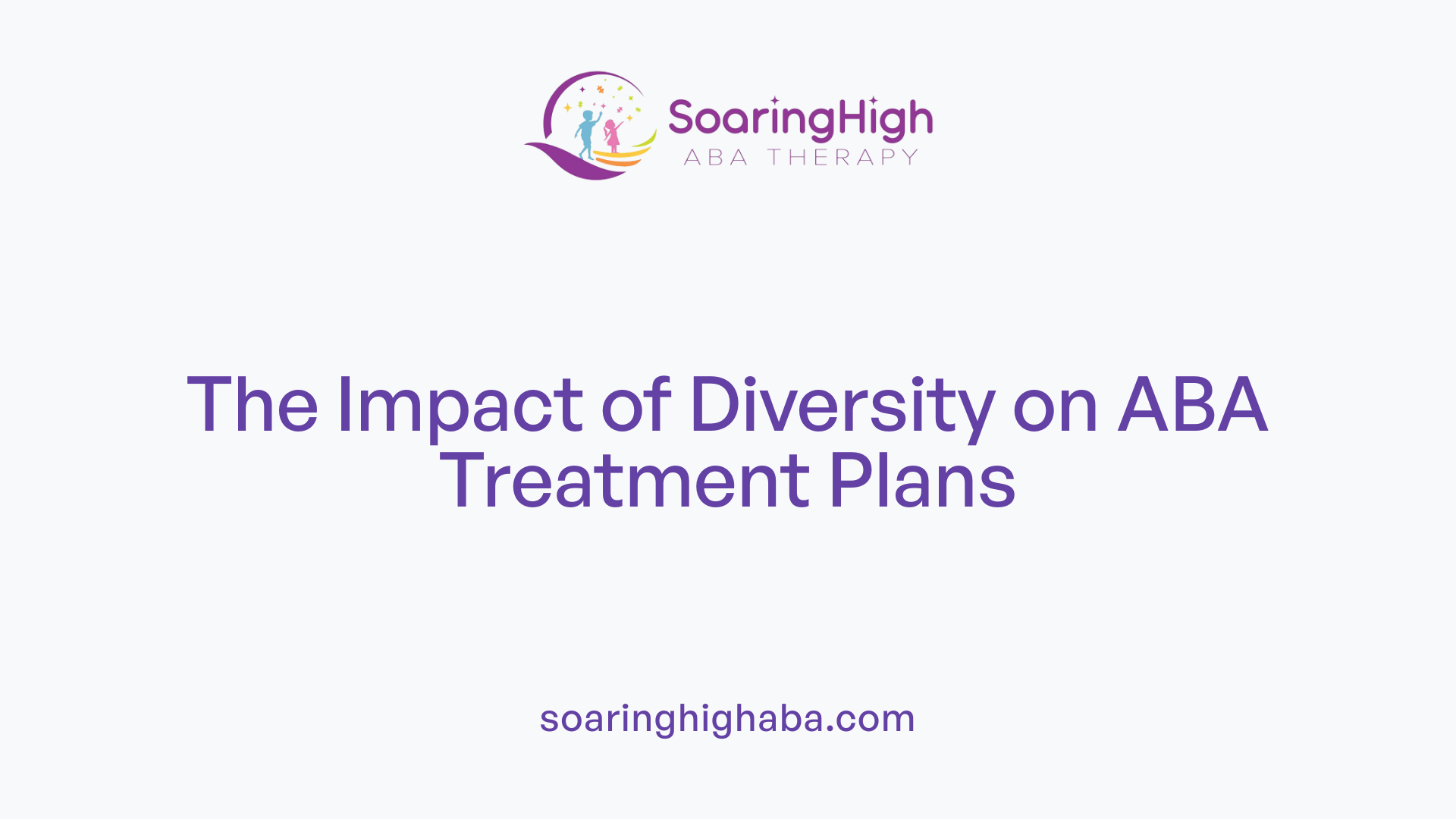 The Impact of Diversity on ABA Treatment Plans
