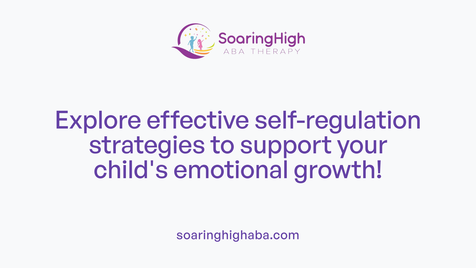 Explore effective self-regulation strategies to support your child's emotional growth!