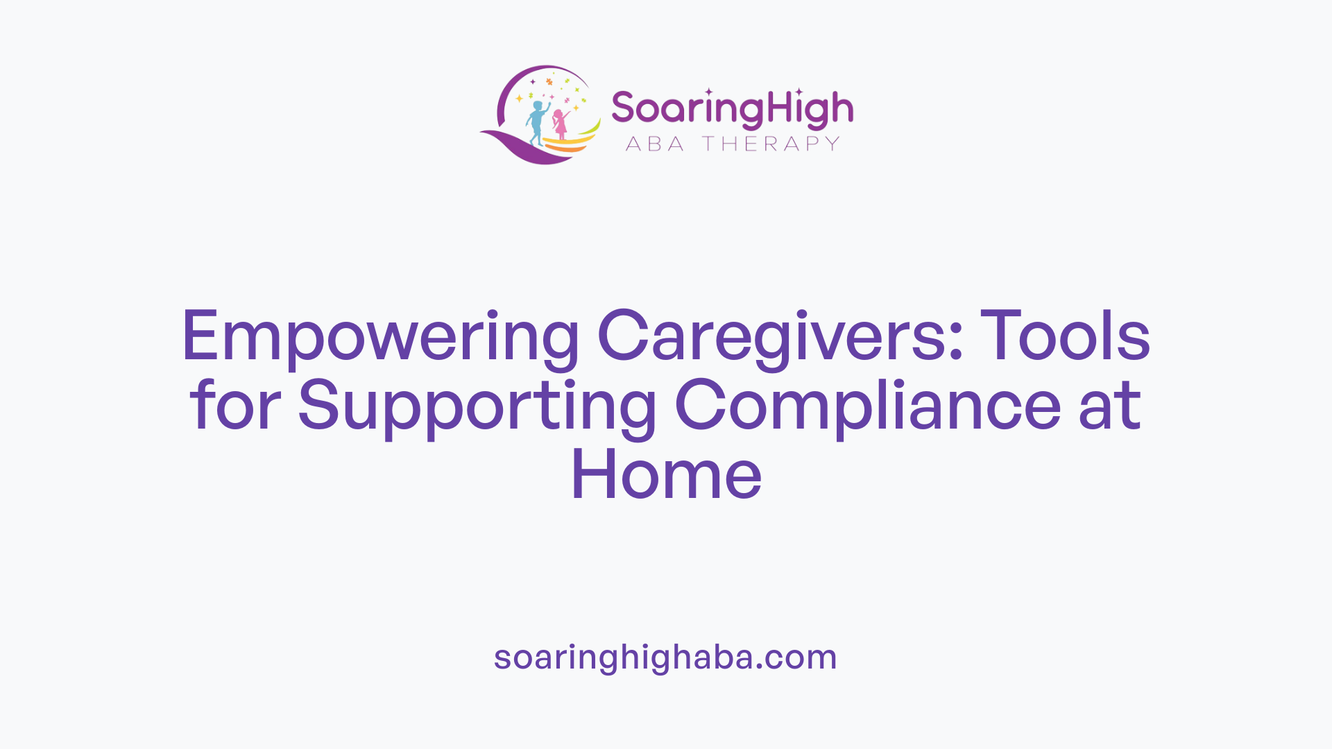 Empowering Caregivers: Tools for Supporting Compliance at Home