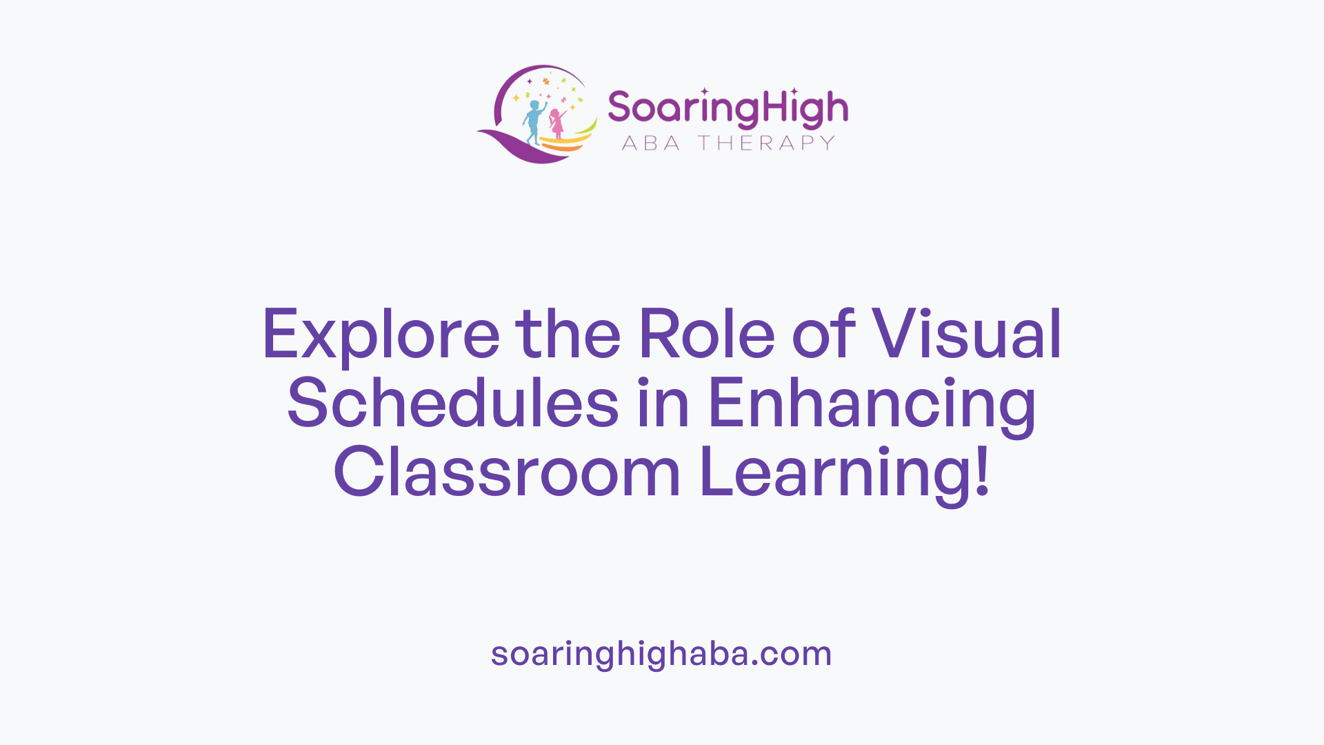 Explore the Role of Visual Schedules in Enhancing Classroom Learning!