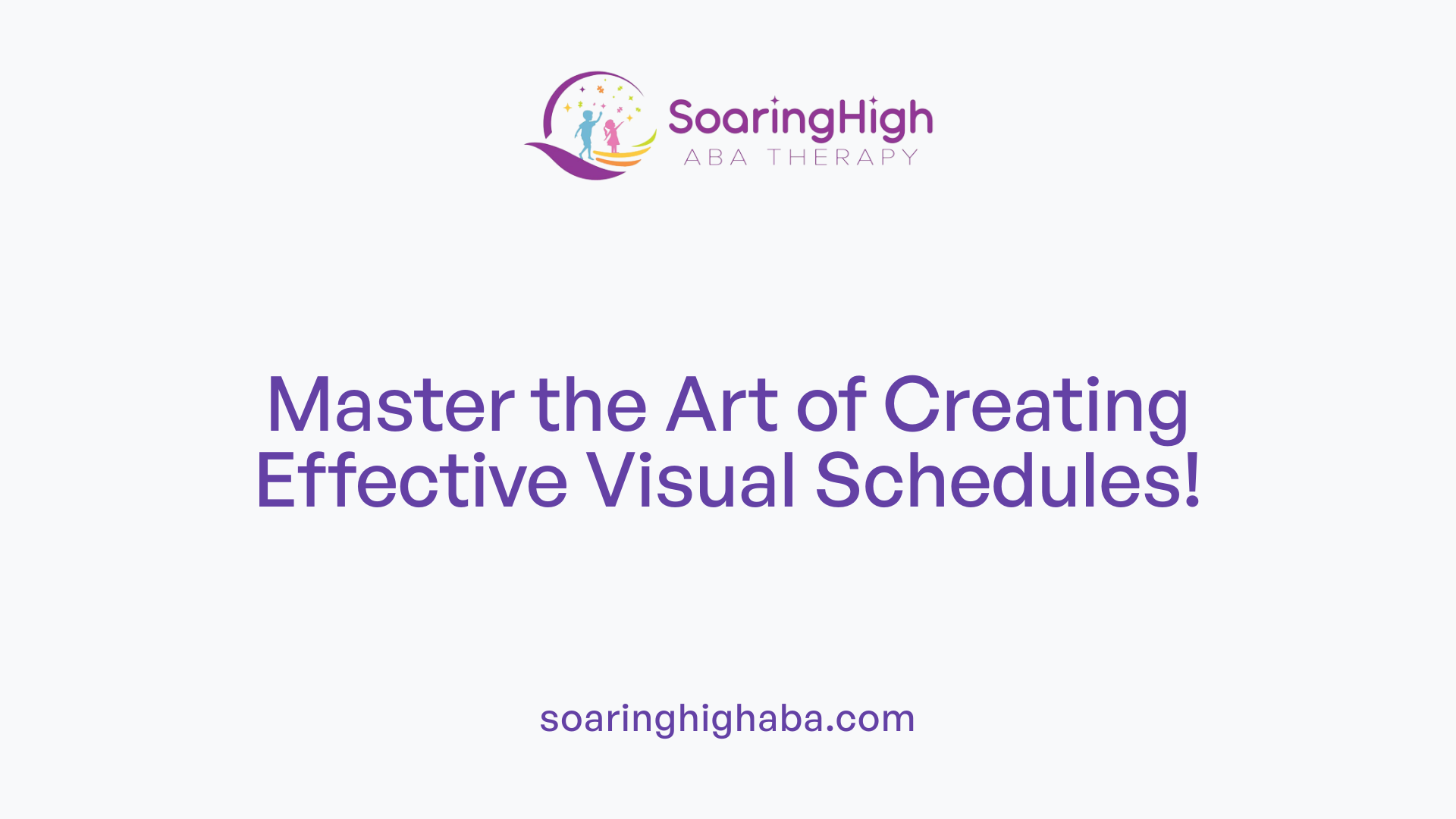 Master the Art of Creating Effective Visual Schedules!