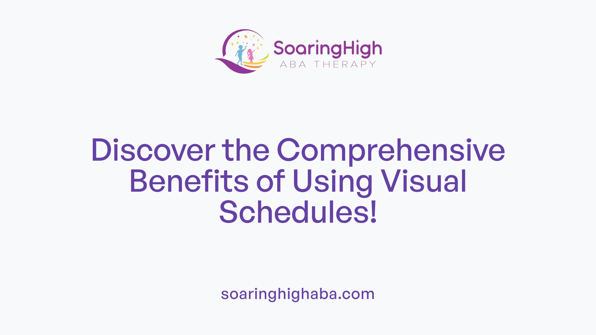 Discover the Comprehensive Benefits of Using Visual Schedules!