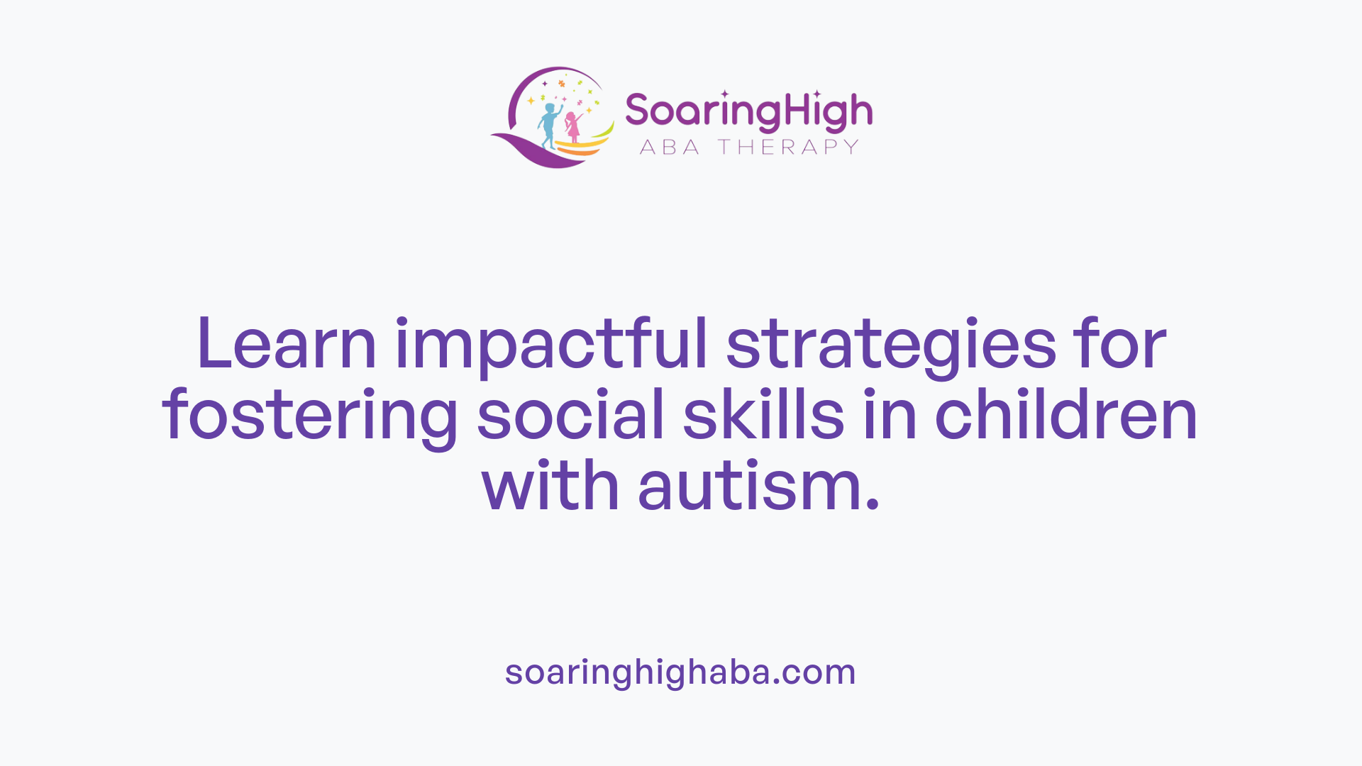 Learn impactful strategies for fostering social skills in children with autism.