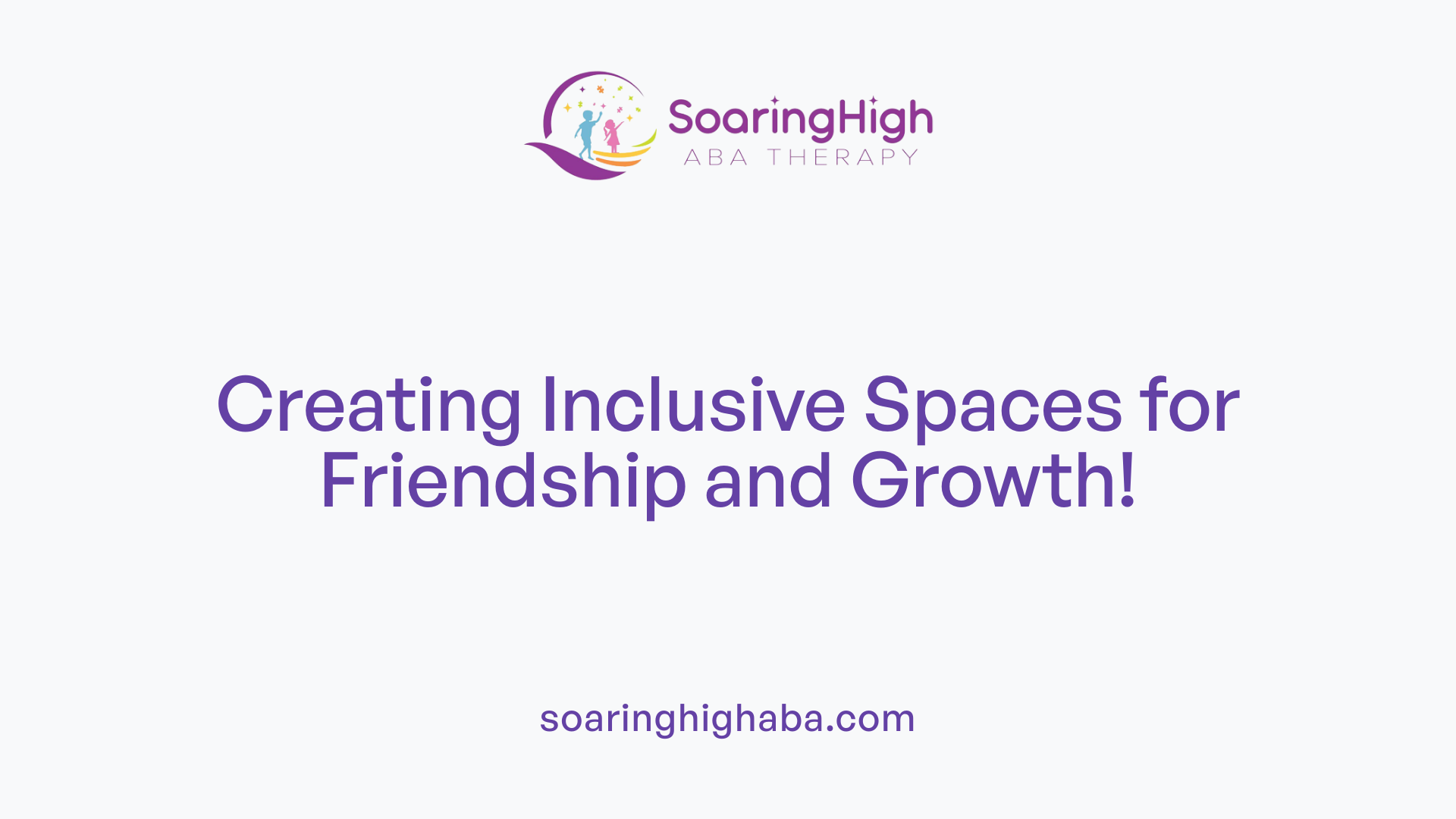 Creating Inclusive Spaces for Friendship and Growth!