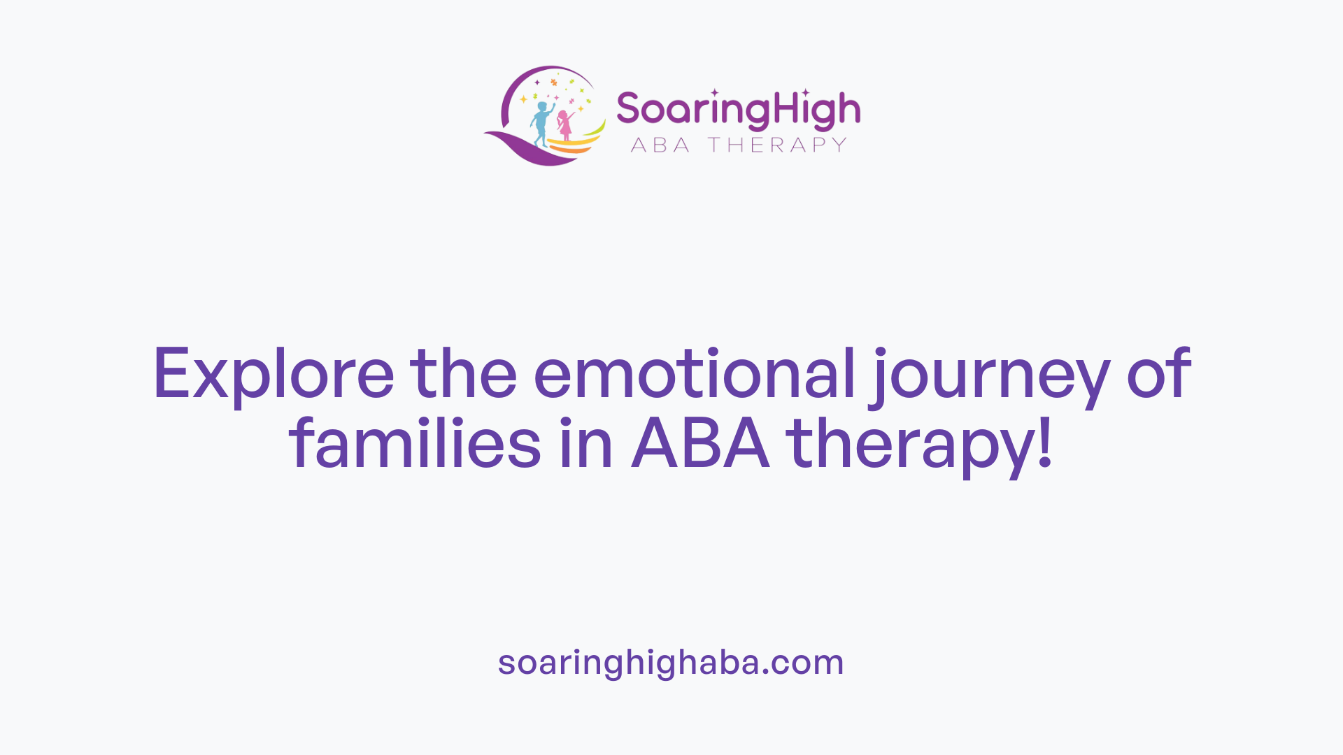 Explore the emotional journey of families in ABA therapy!
