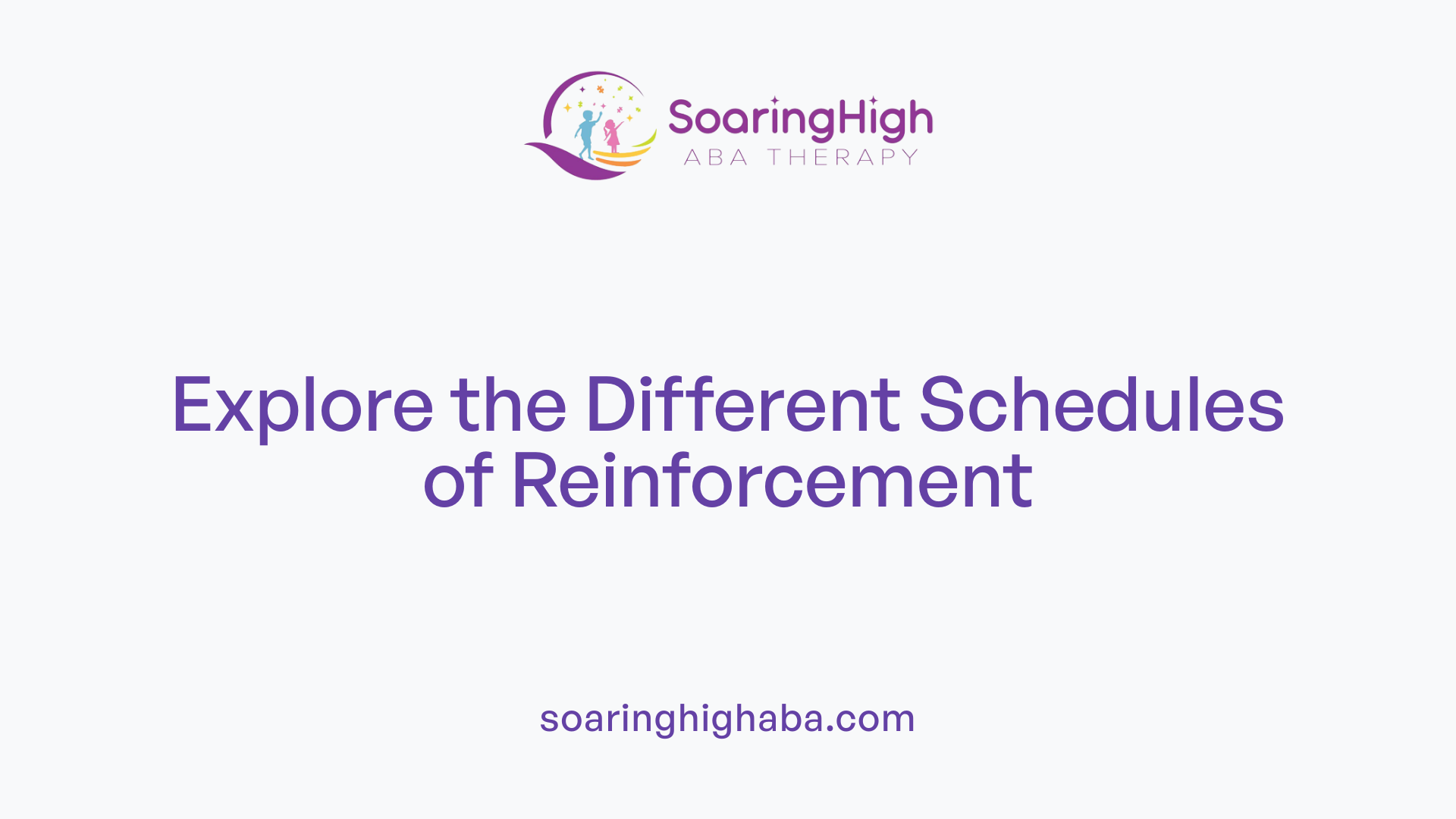 Explore the Different Schedules of Reinforcement