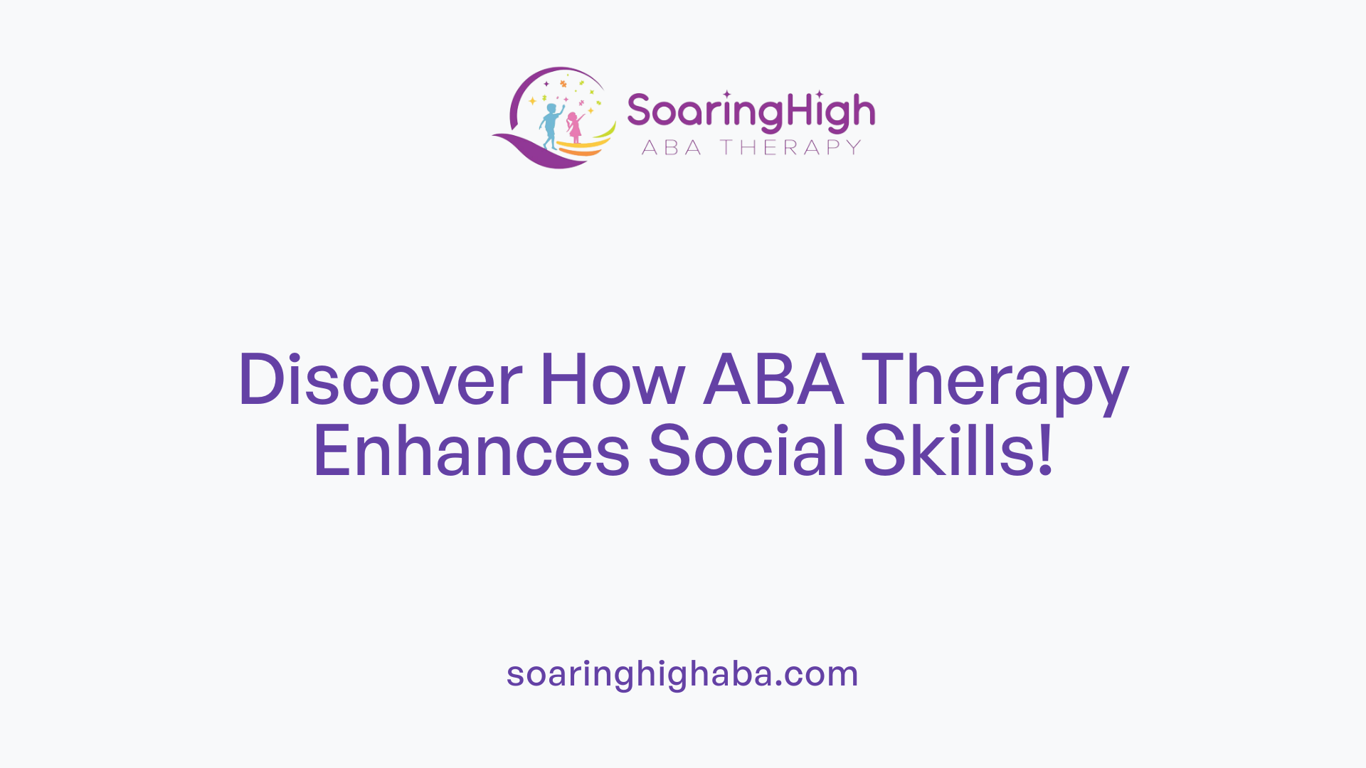 Discover How ABA Therapy Enhances Social Skills!