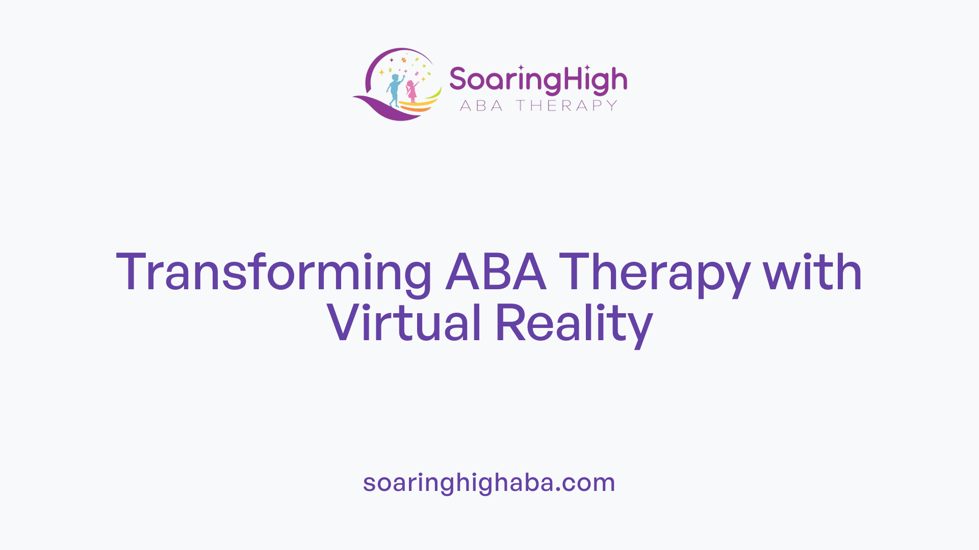 Transforming ABA Therapy with Virtual Reality