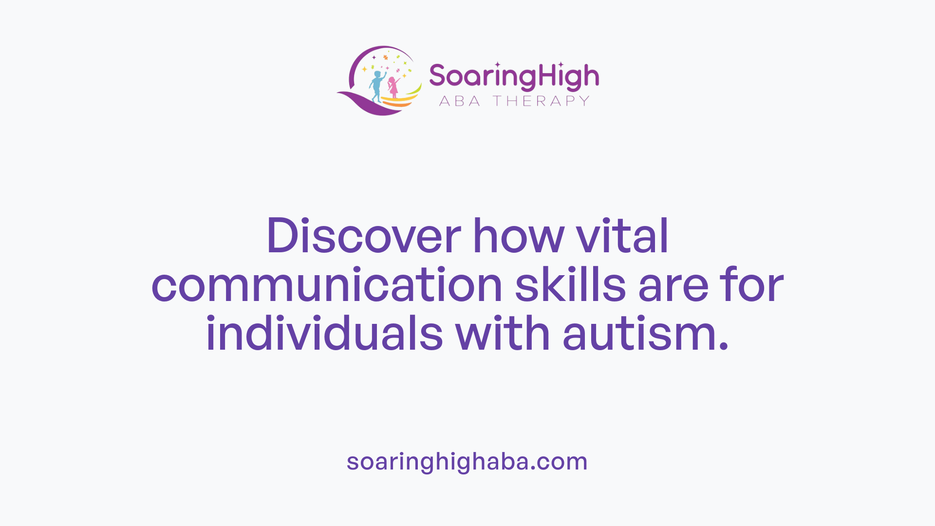 Discover how vital communication skills are for individuals with autism.