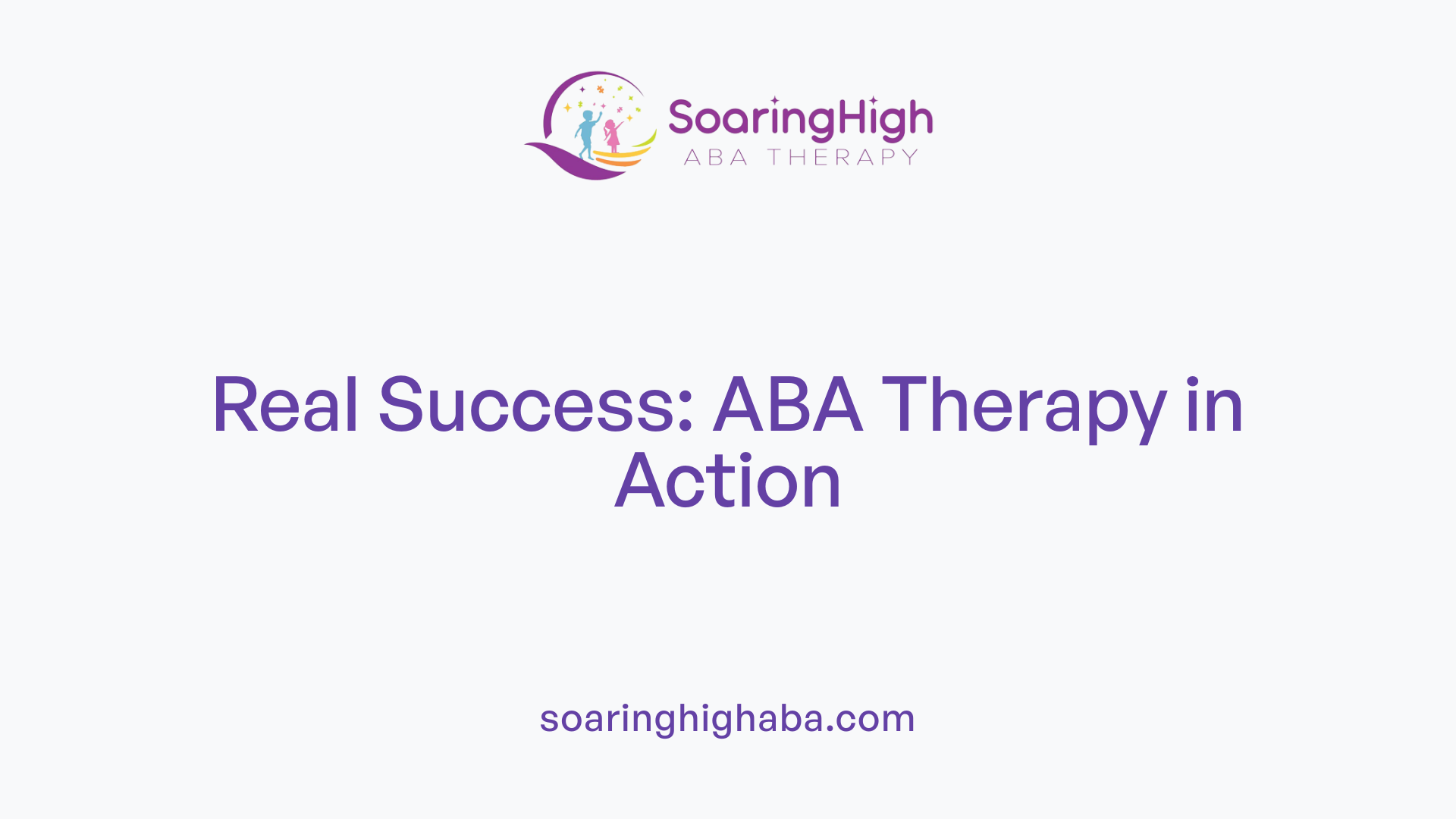Real Success: ABA Therapy in Action