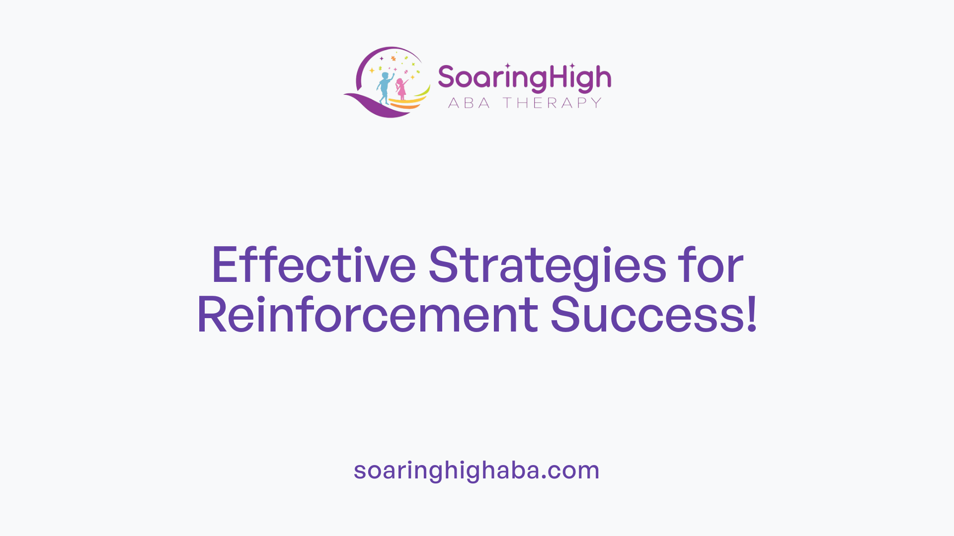 Effective Strategies for Reinforcement Success!