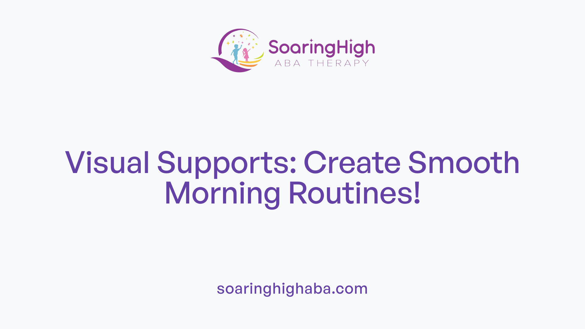 Visual Supports: Create Smooth Morning Routines!