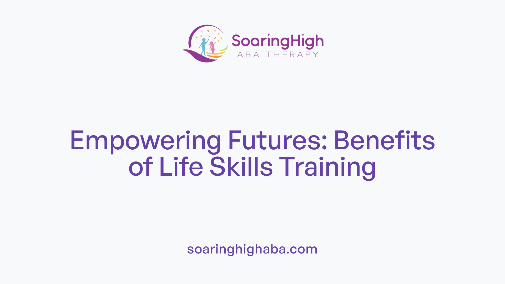 Empowering Futures: Benefits of Life Skills Training