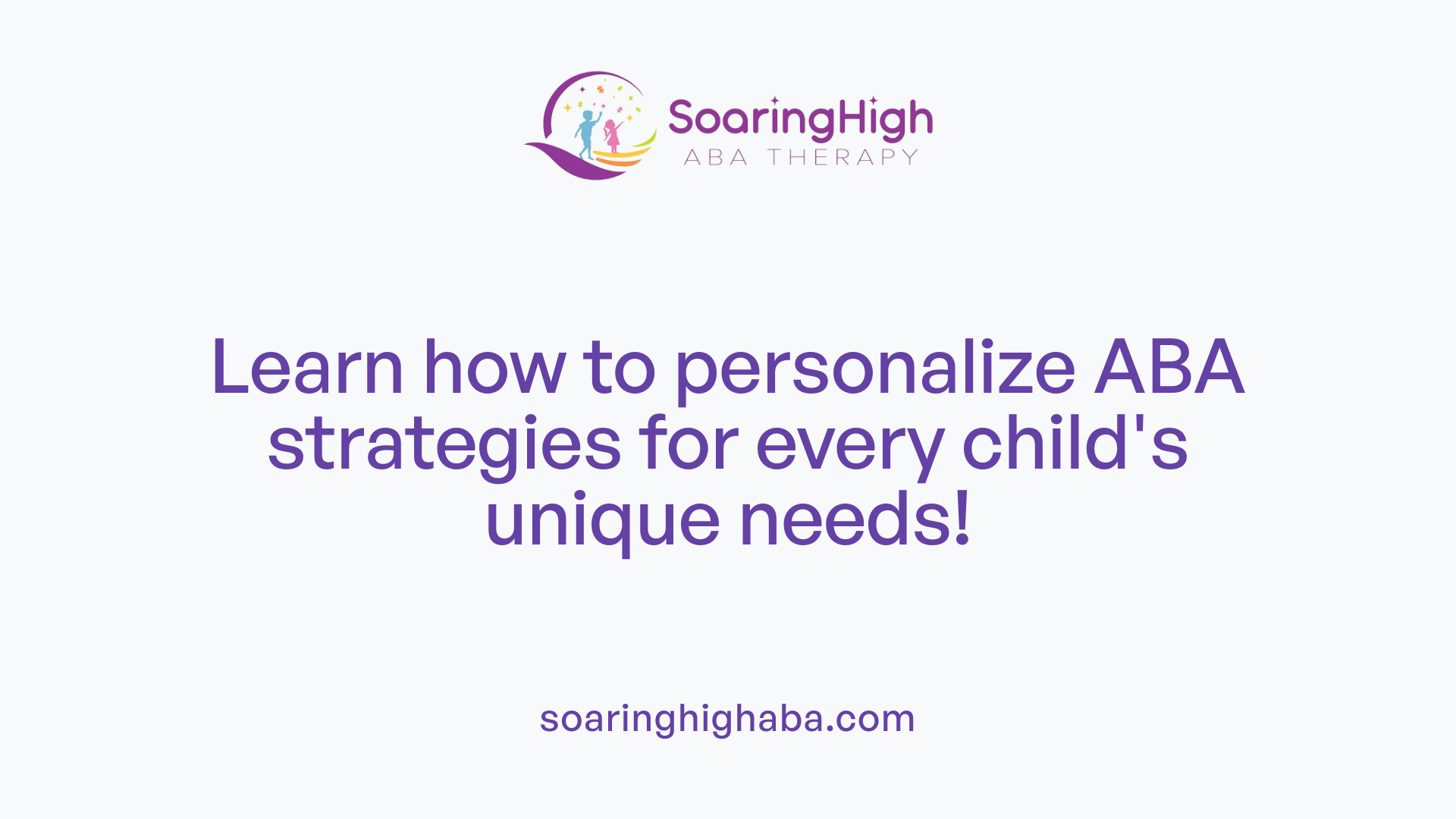 Learn how to personalize ABA strategies for every child's unique needs!
