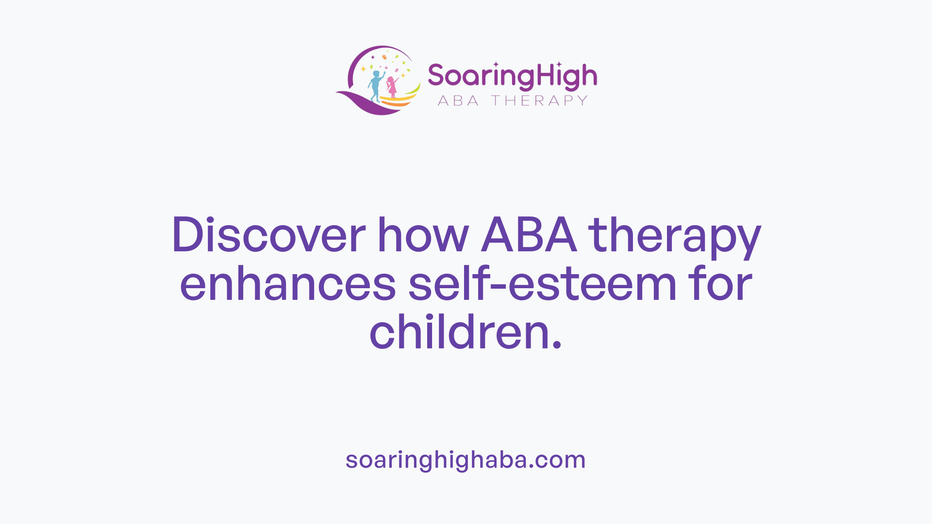 Discover how ABA therapy enhances self-esteem for children.