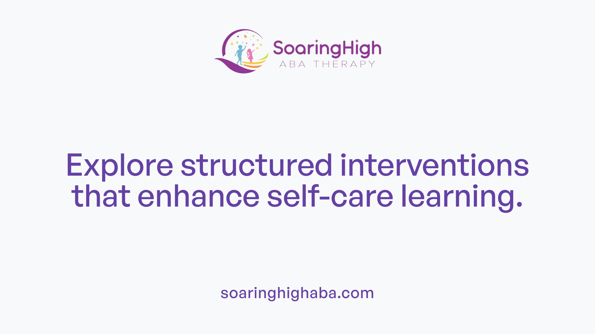 Explore structured interventions that enhance self-care learning.