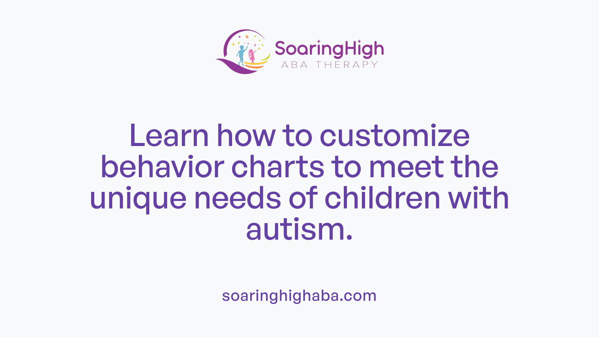 Learn how to customize behavior charts to meet the unique needs of children with autism.