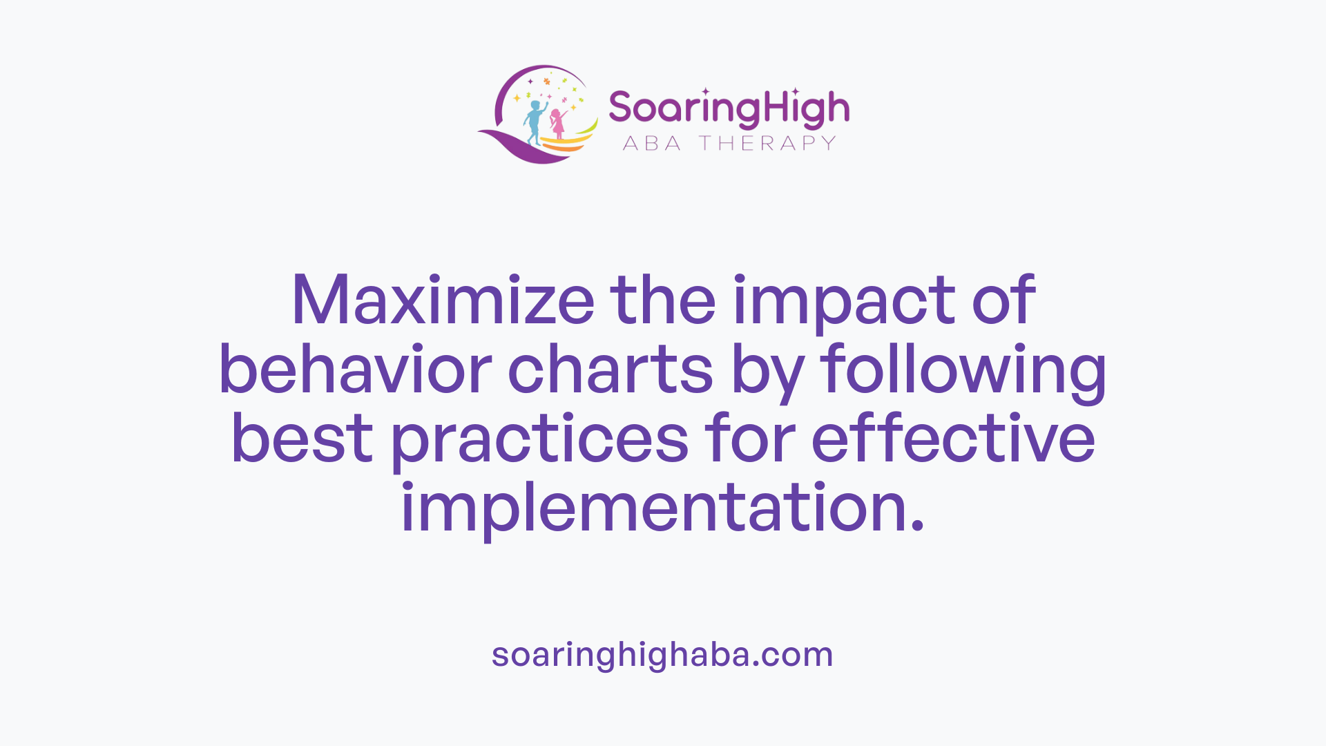 Maximize the impact of behavior charts by following best practices for effective implementation.