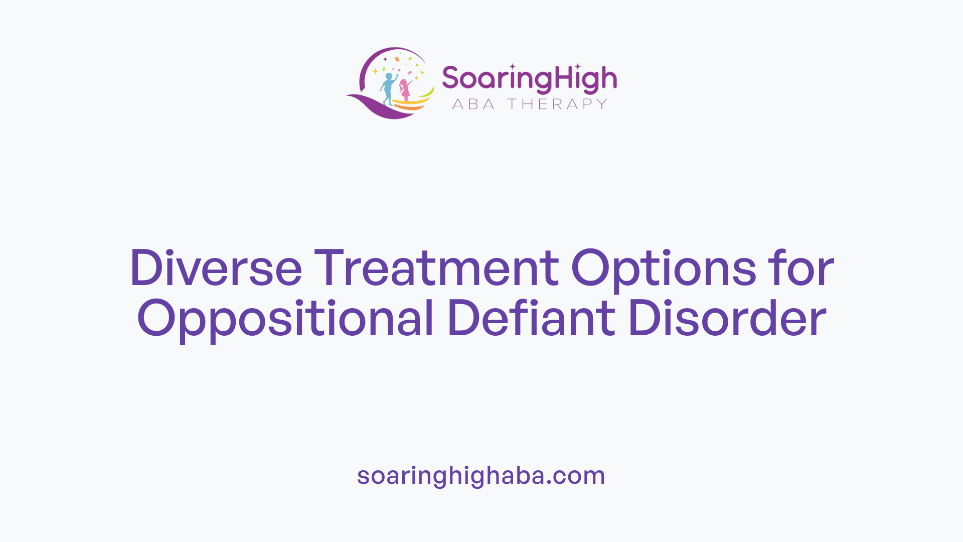 Diverse Treatment Options for Oppositional Defiant Disorder