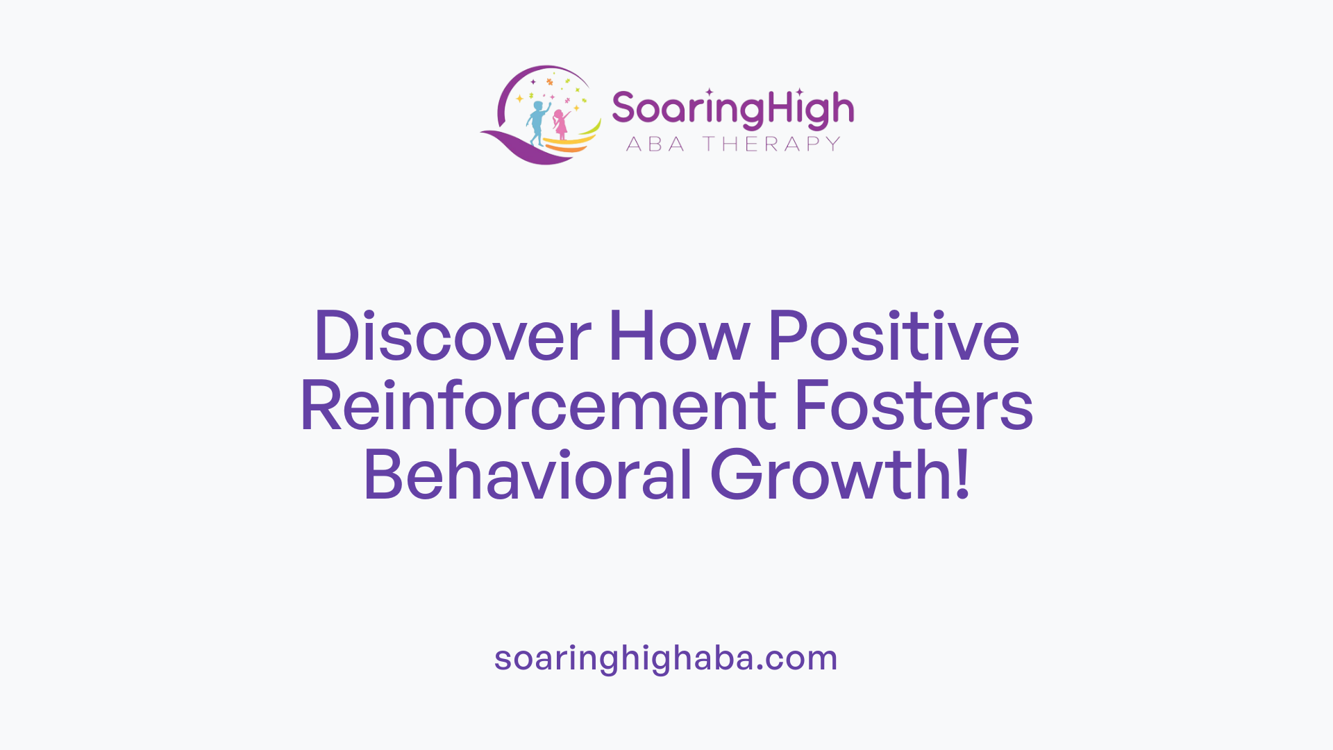 Discover How Positive Reinforcement Fosters Behavioral Growth!