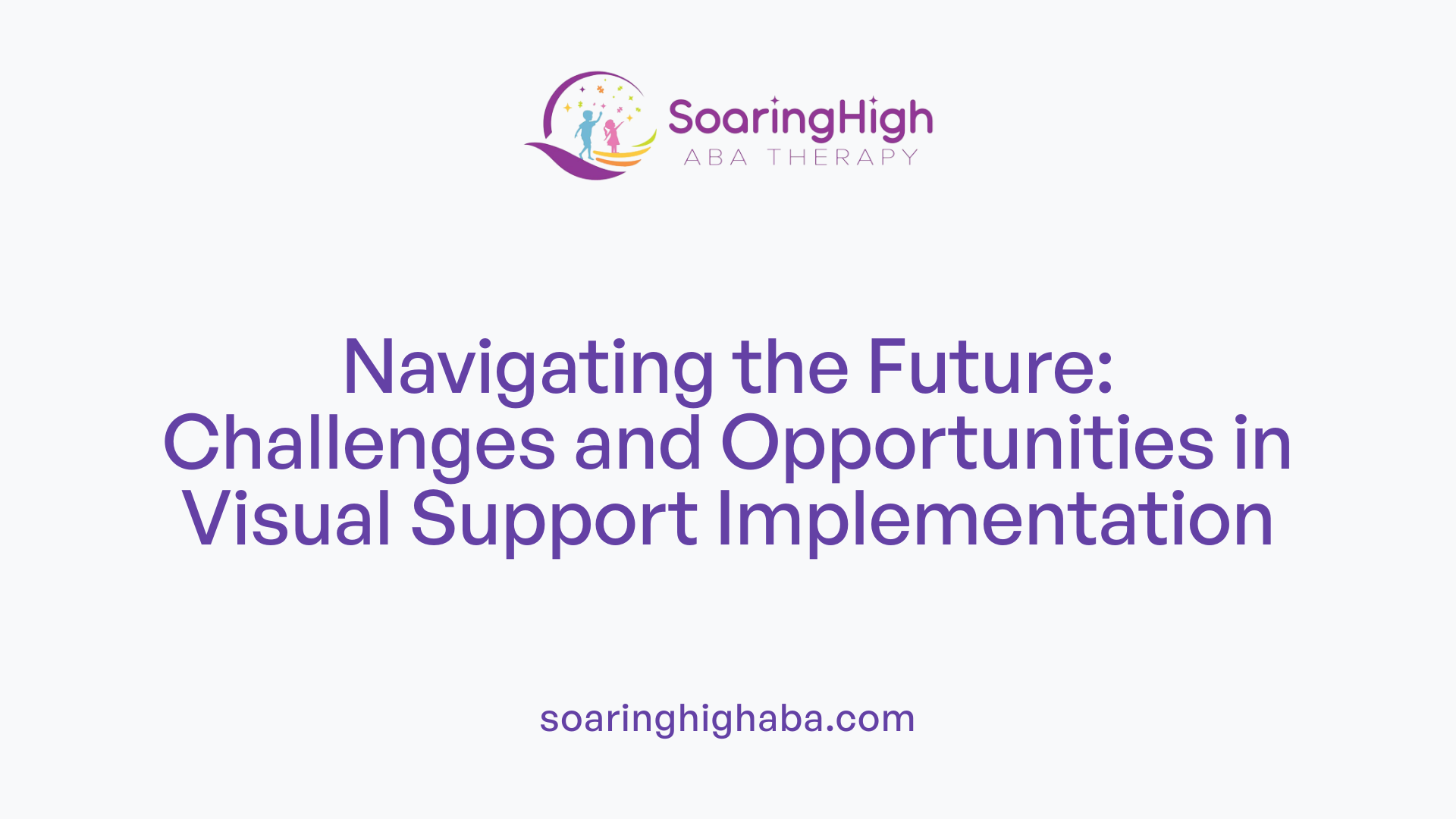 Navigating the Future: Challenges and Opportunities in Visual Support Implementation