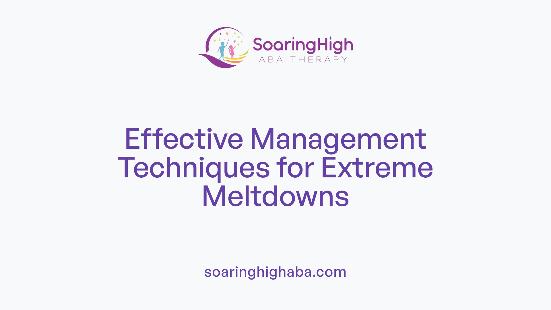 Effective Management Techniques for Extreme Meltdowns