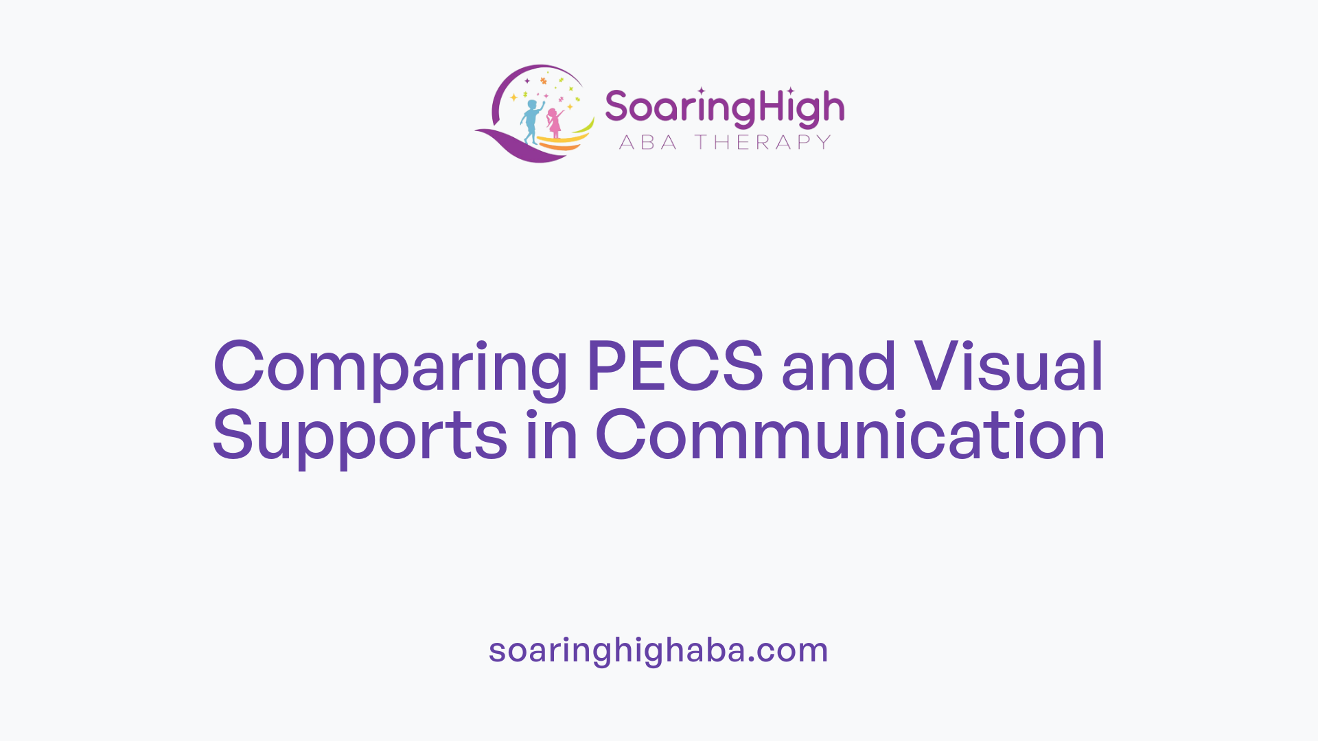 Comparing PECS and Visual Supports in Communication