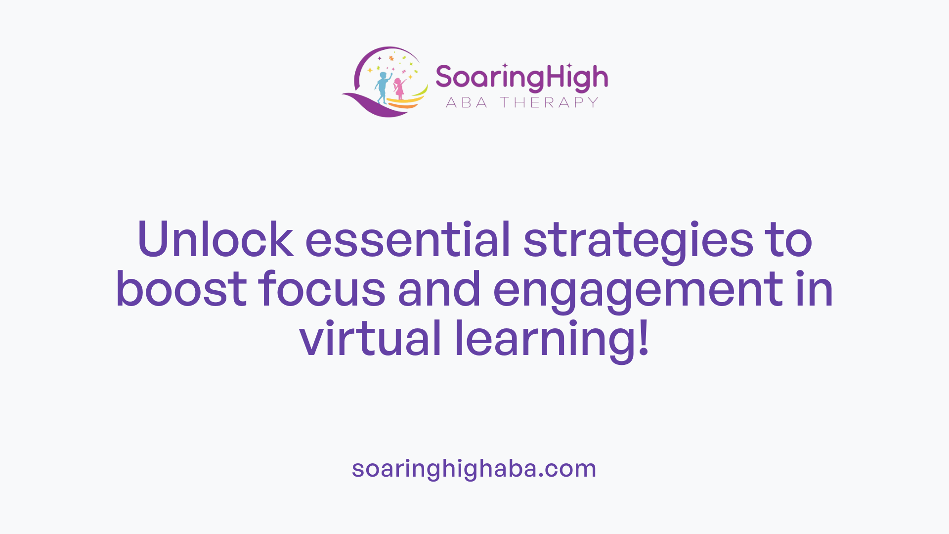 Unlock essential strategies to boost focus and engagement in virtual learning!