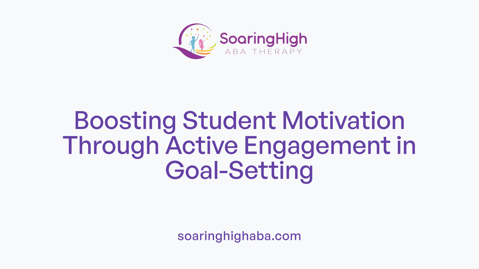 Boosting Student Motivation Through Active Engagement in Goal-Setting