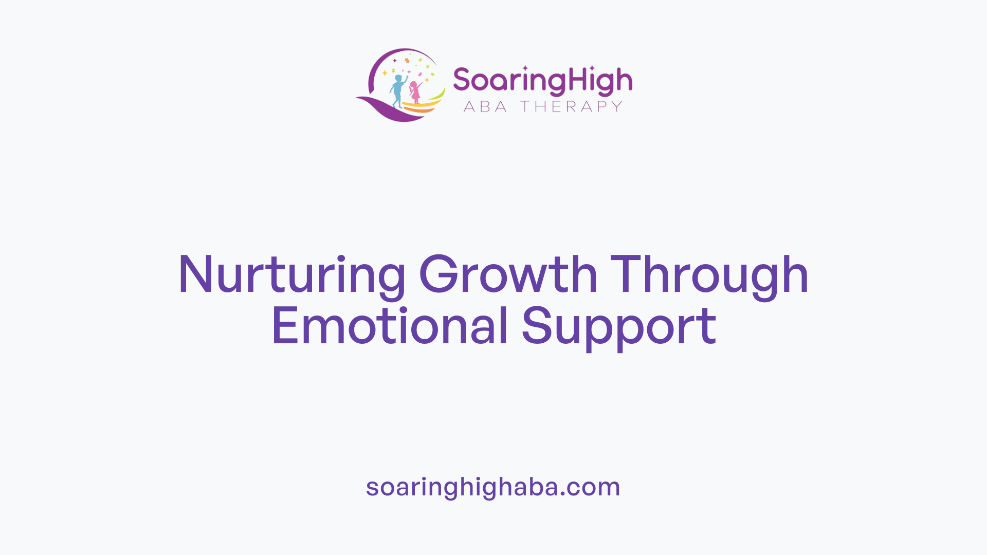 Nurturing Growth Through Emotional Support