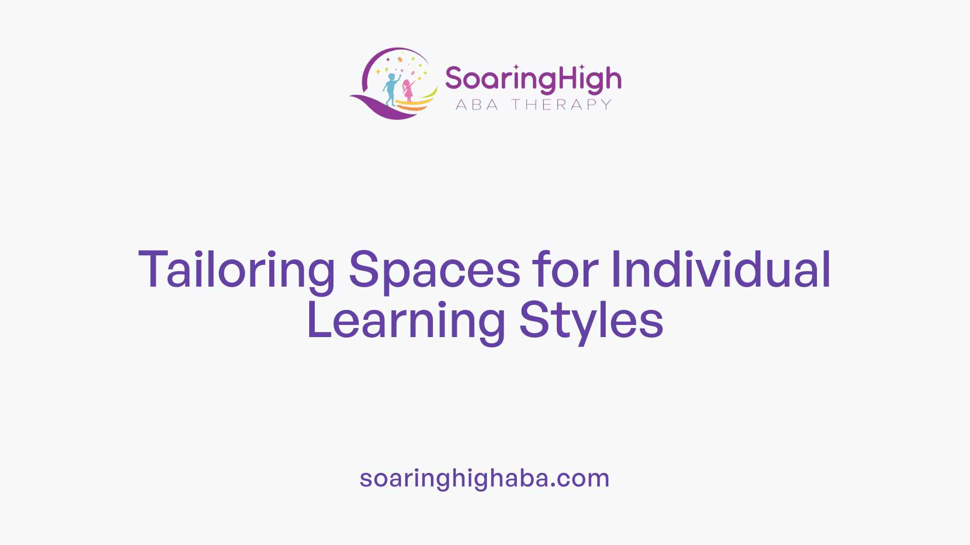 Tailoring Spaces for Individual Learning Styles