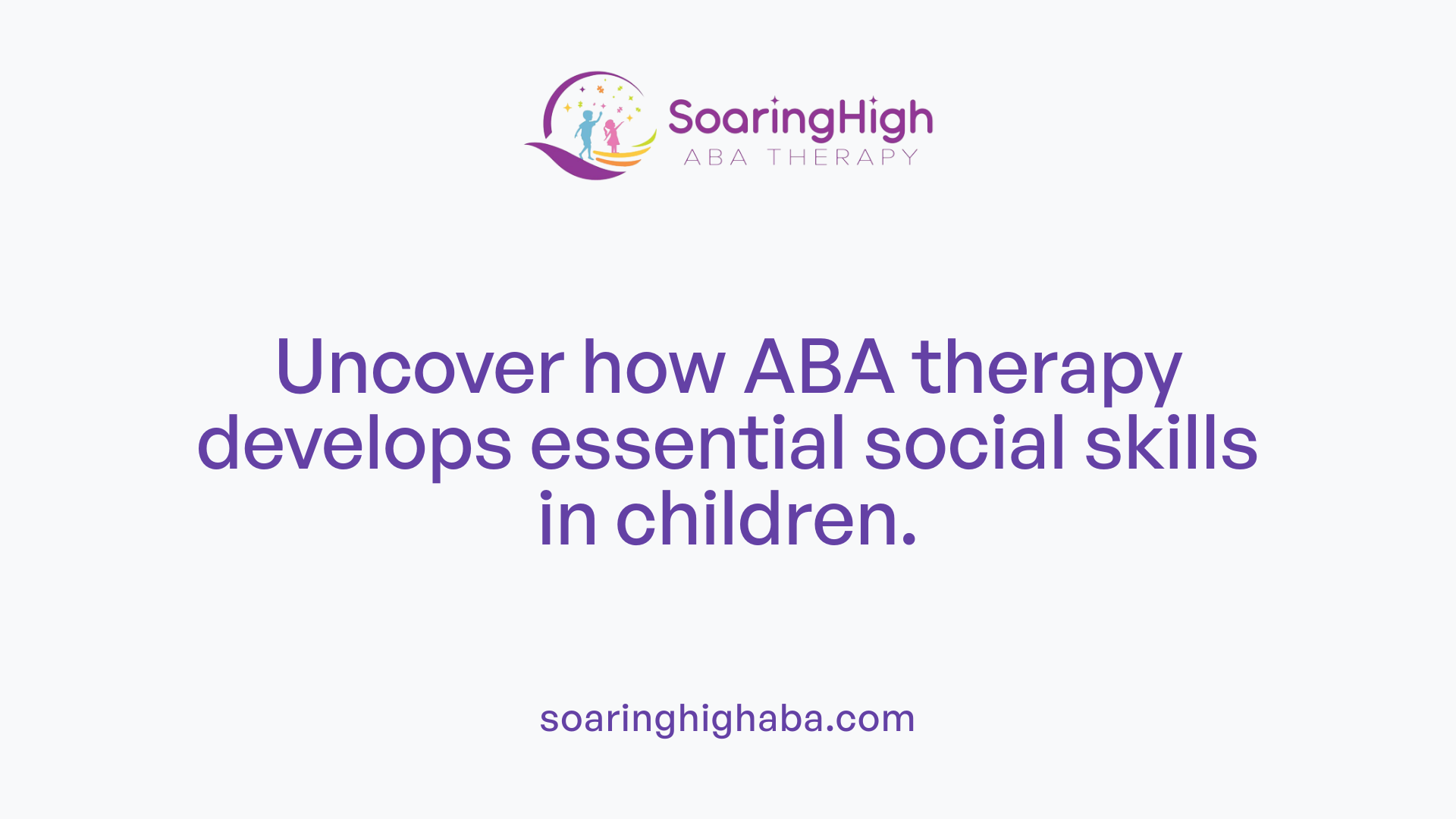 Uncover how ABA therapy develops essential social skills in children.