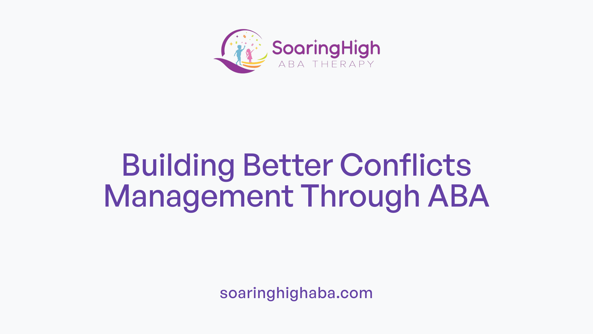 Building Better Conflicts Management Through ABA