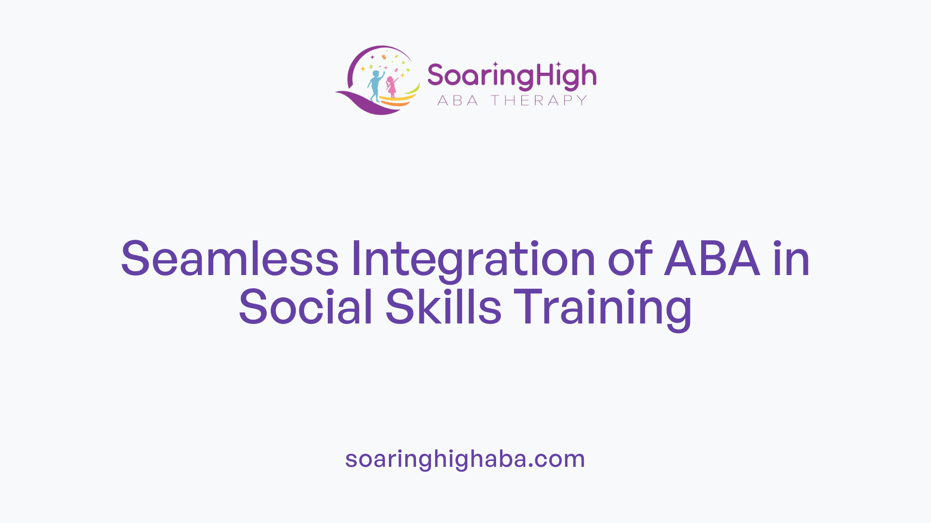 Seamless Integration of ABA in Social Skills Training