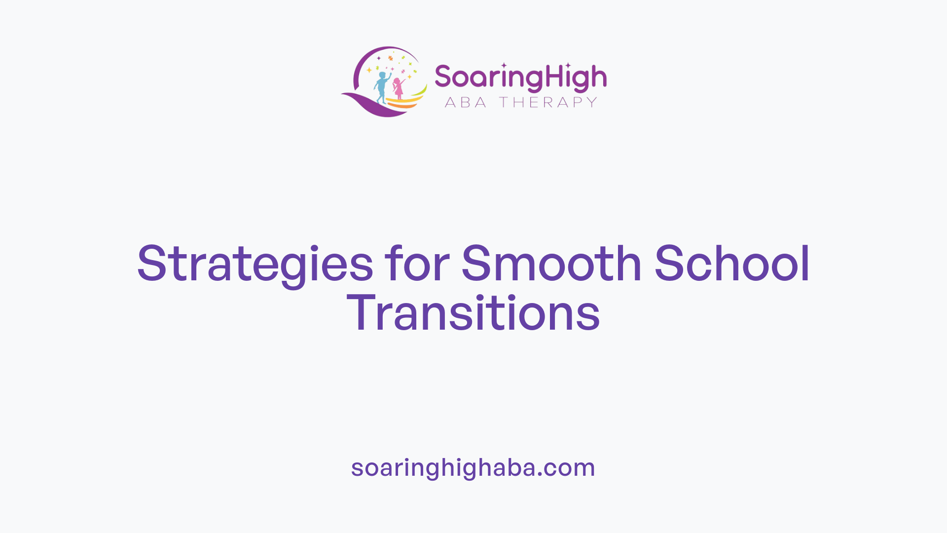 Strategies for Smooth School Transitions