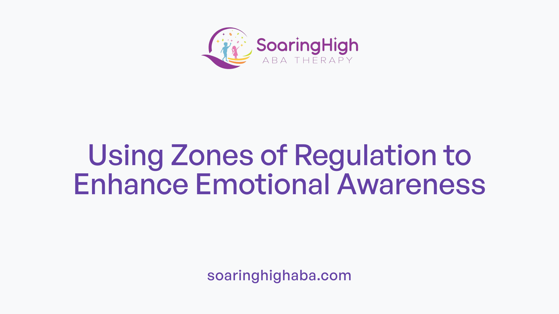 Using Zones of Regulation to Enhance Emotional Awareness