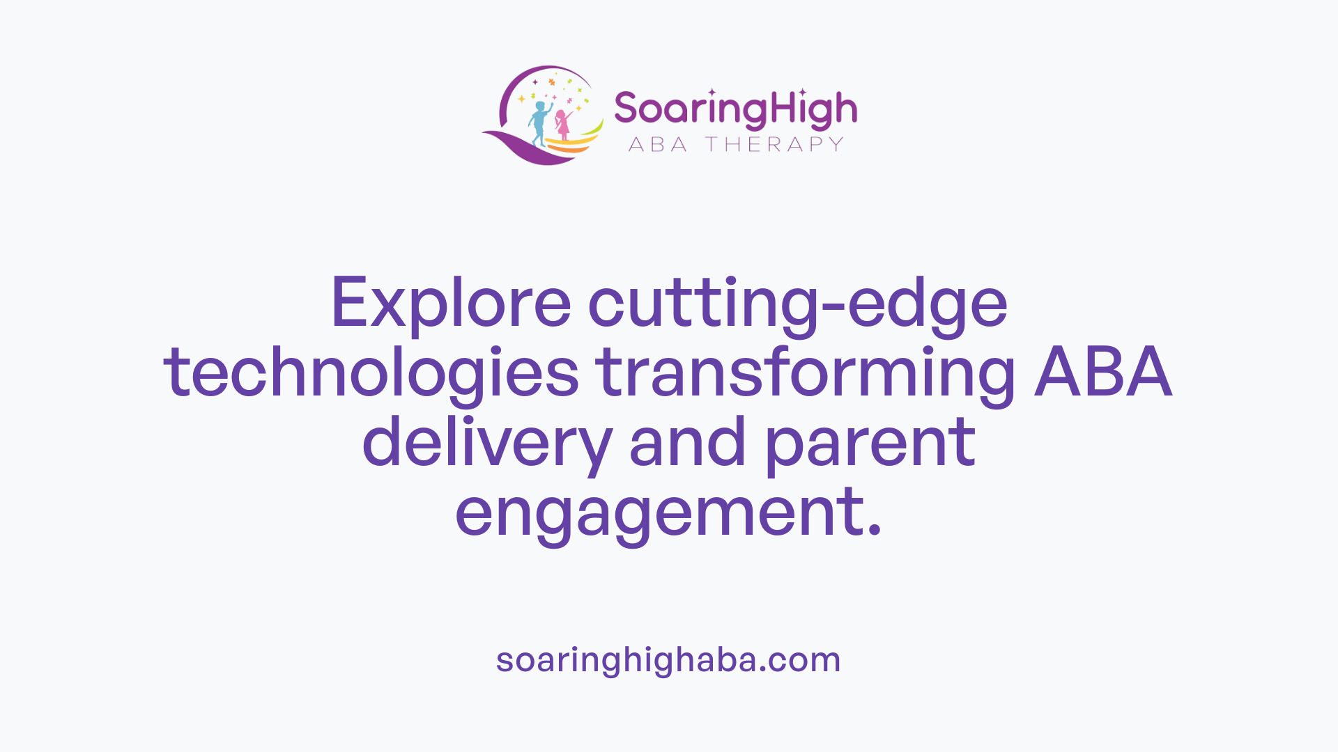 Explore cutting-edge technologies transforming ABA delivery and parent engagement.