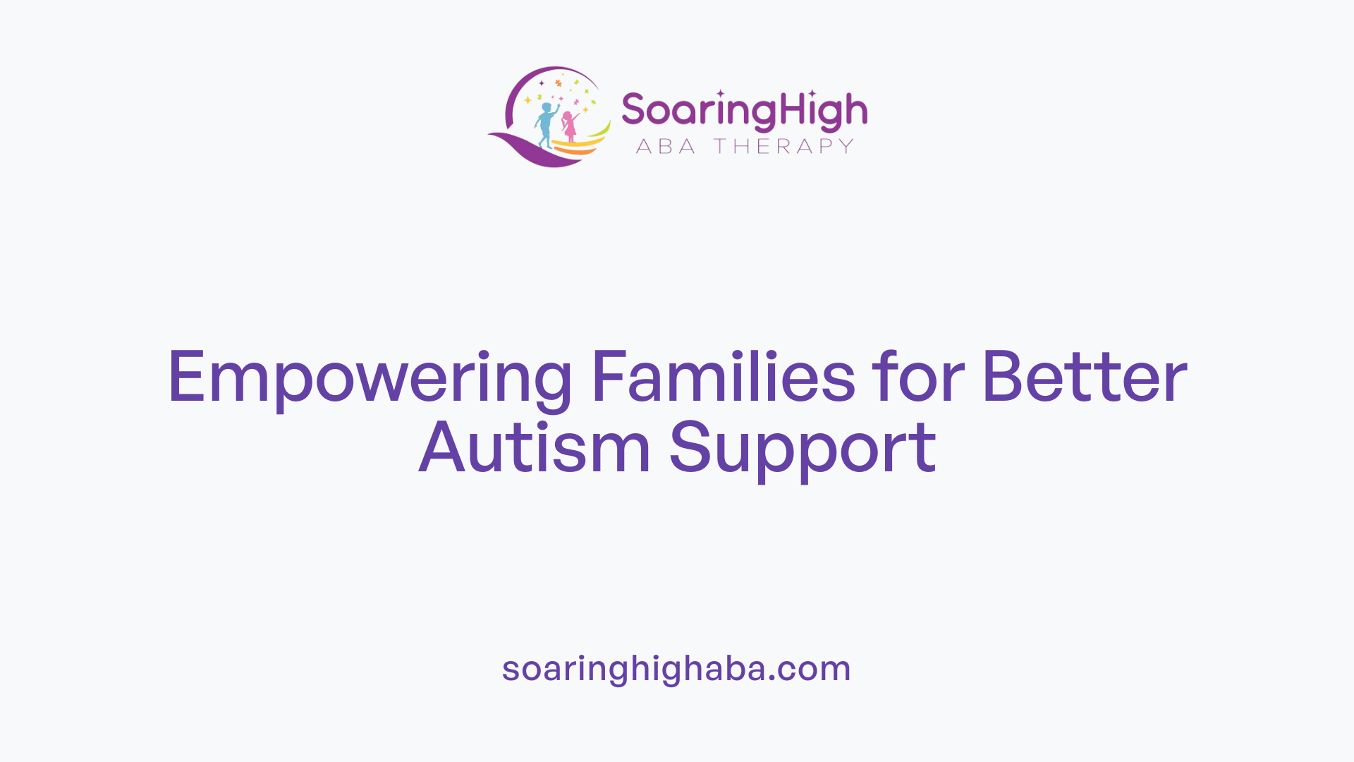 Empowering Families for Better Autism Support