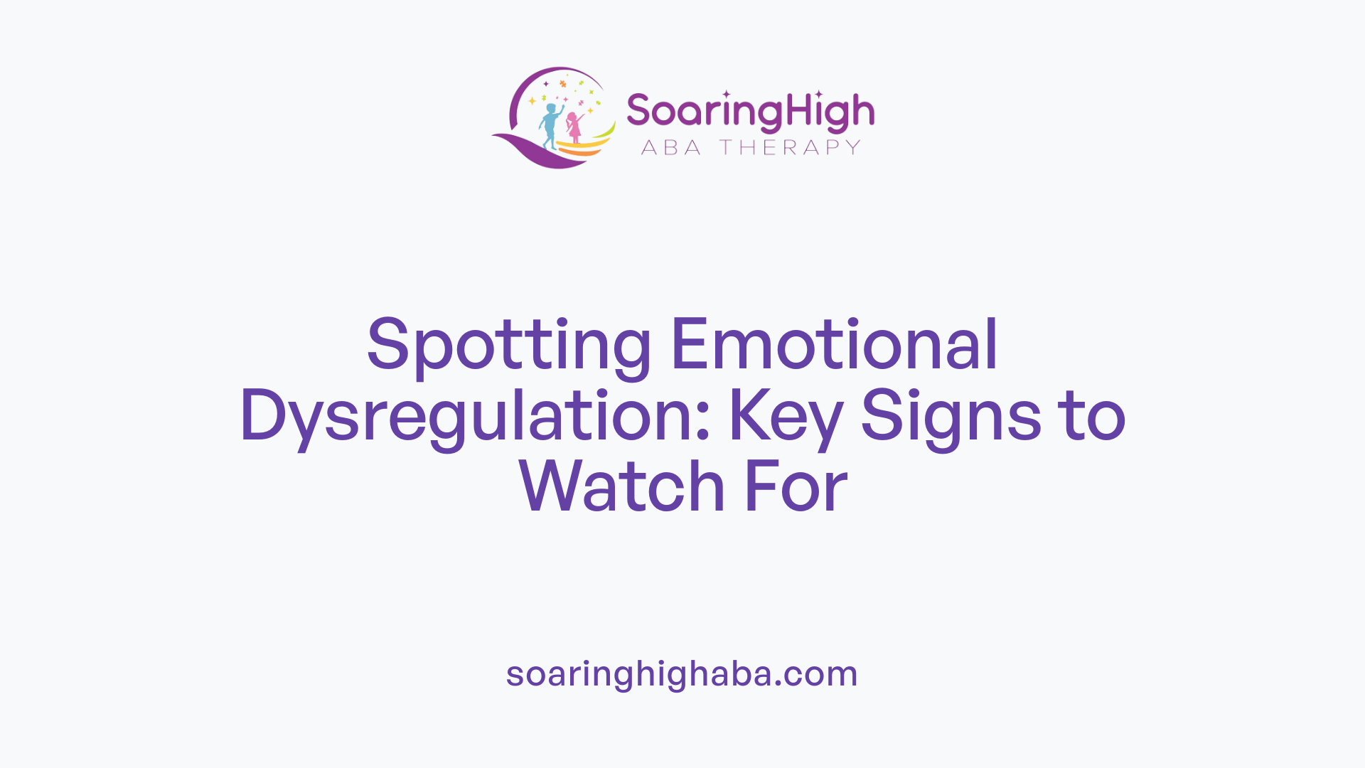 Spotting Emotional Dysregulation: Key Signs to Watch For