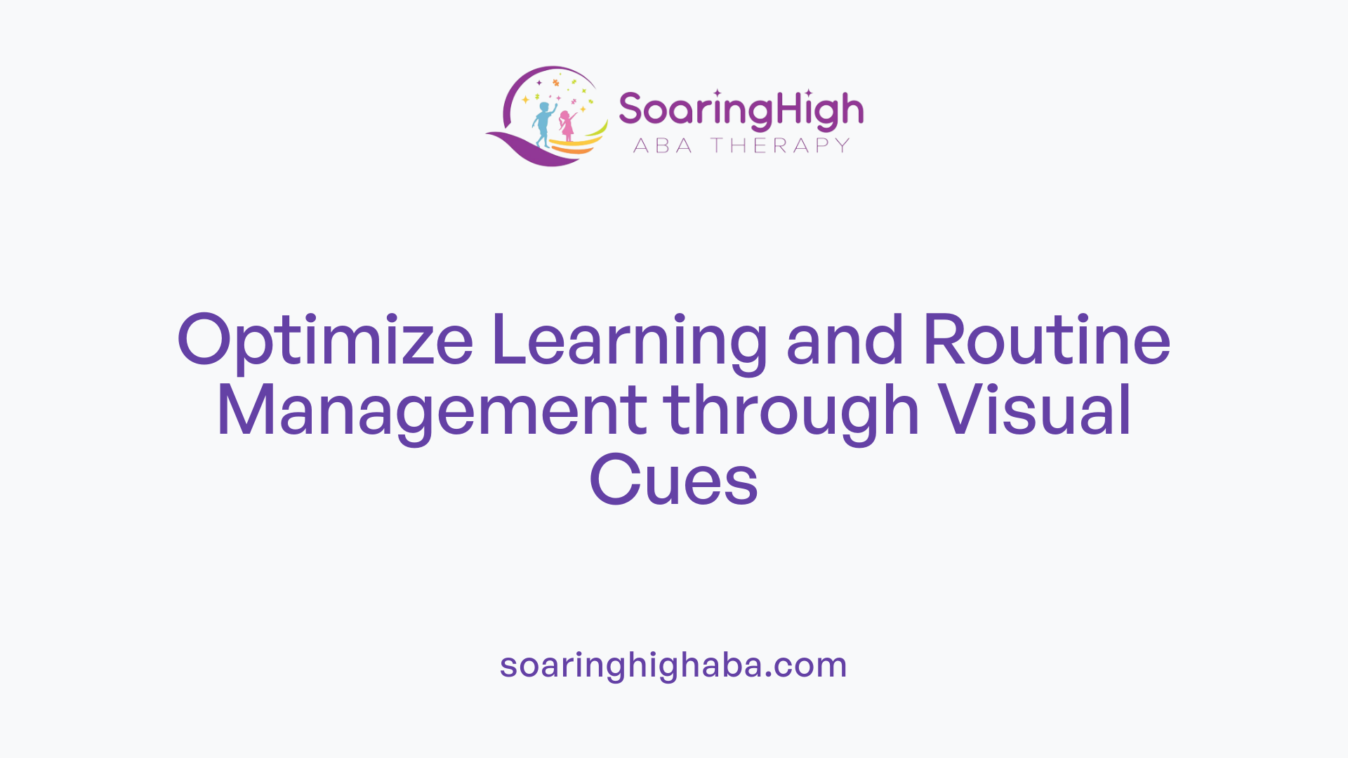 Optimize Learning and Routine Management through Visual Cues