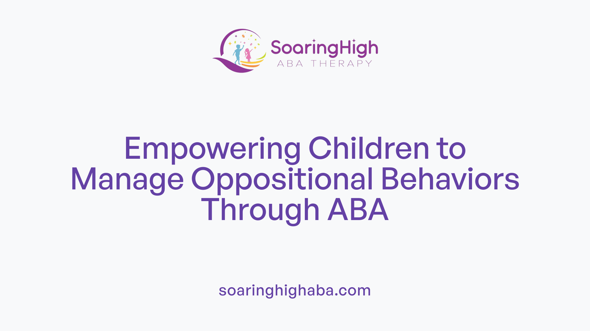 How ABA Therapy Can Help Children with Defiance and Oppositional ...