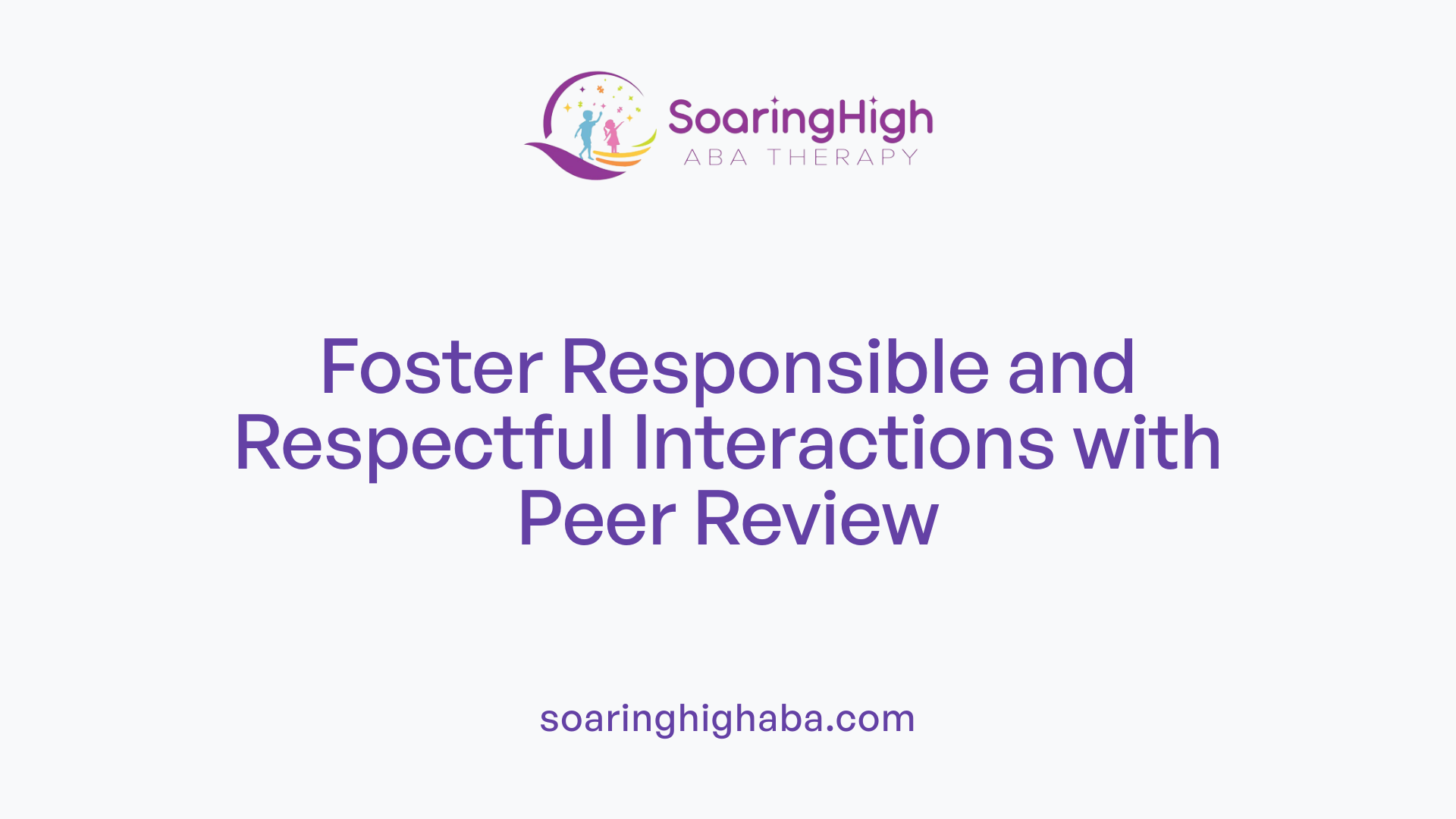 Foster Responsible and Respectful Interactions with Peer Review