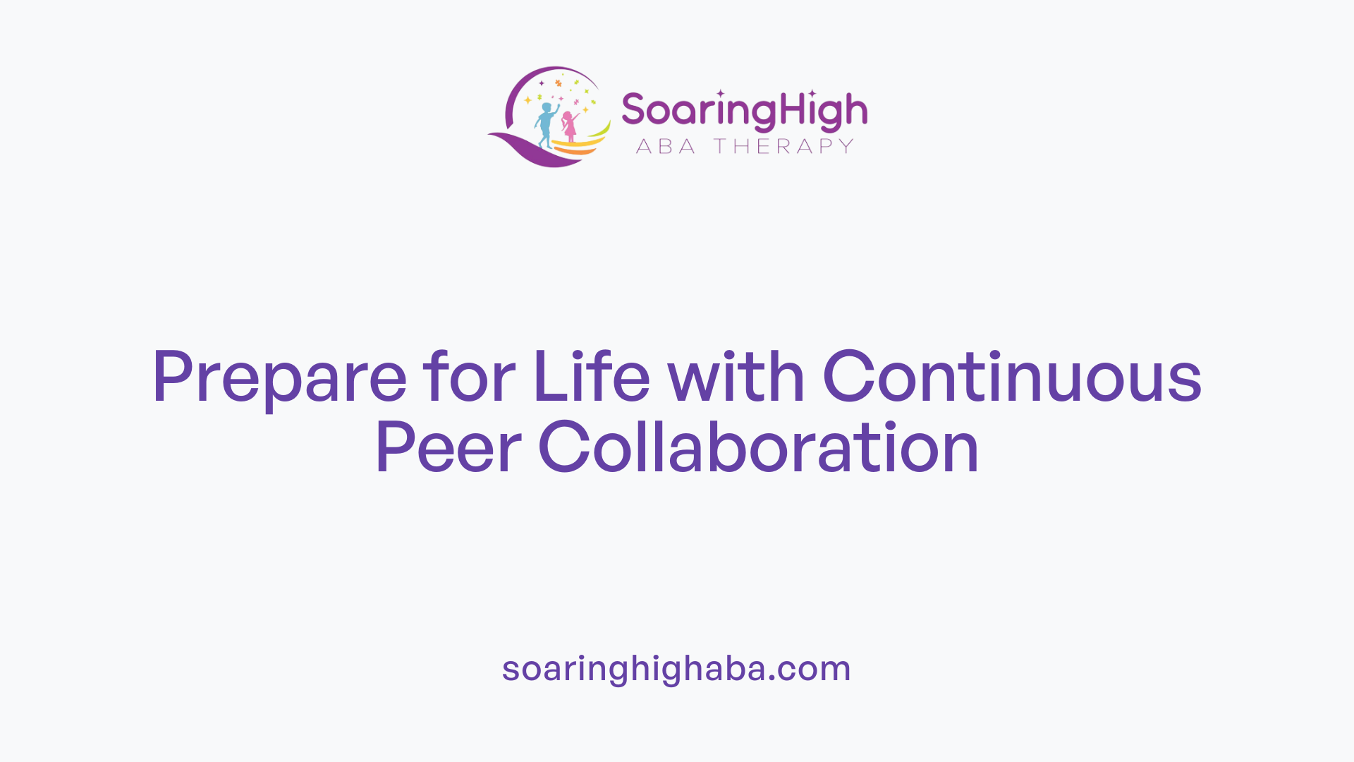 Prepare for Life with Continuous Peer Collaboration