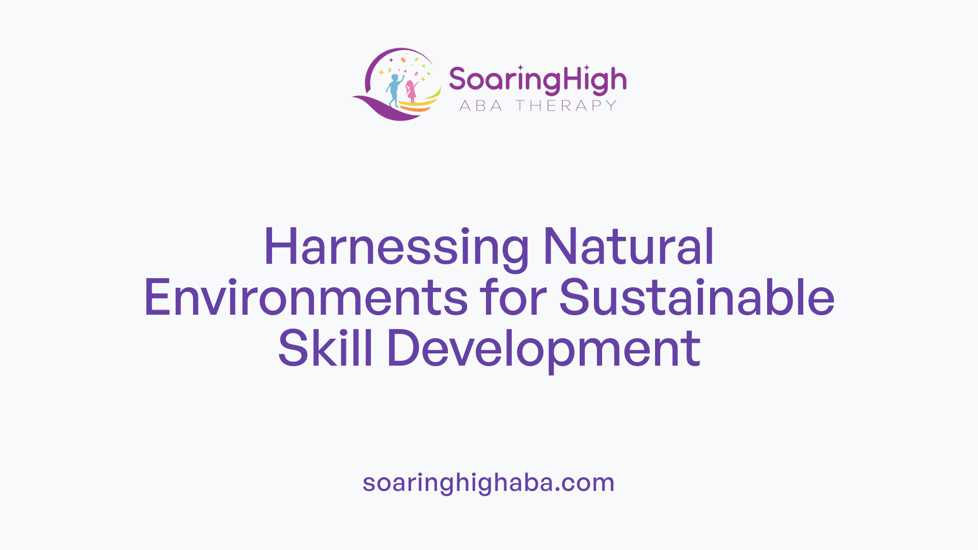 Harnessing Natural Environments for Sustainable Skill Development