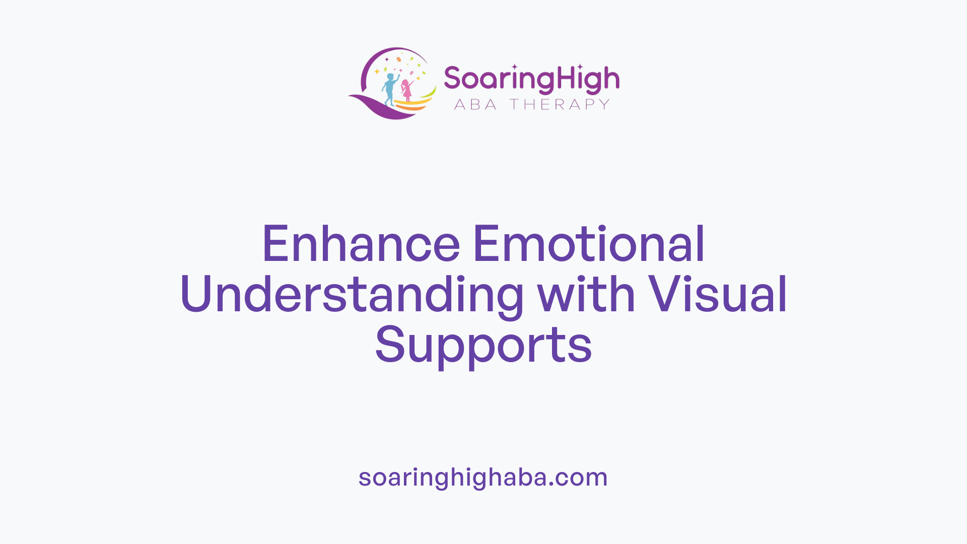 Enhance Emotional Understanding with Visual Supports