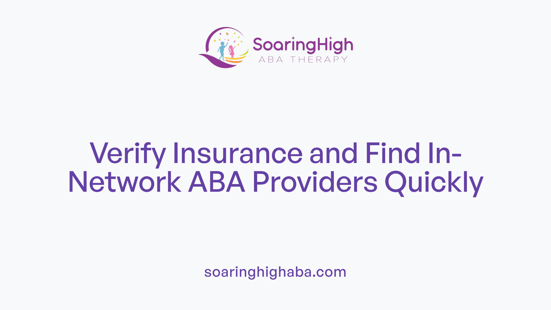 Verify Insurance and Find In-Network ABA Providers Quickly