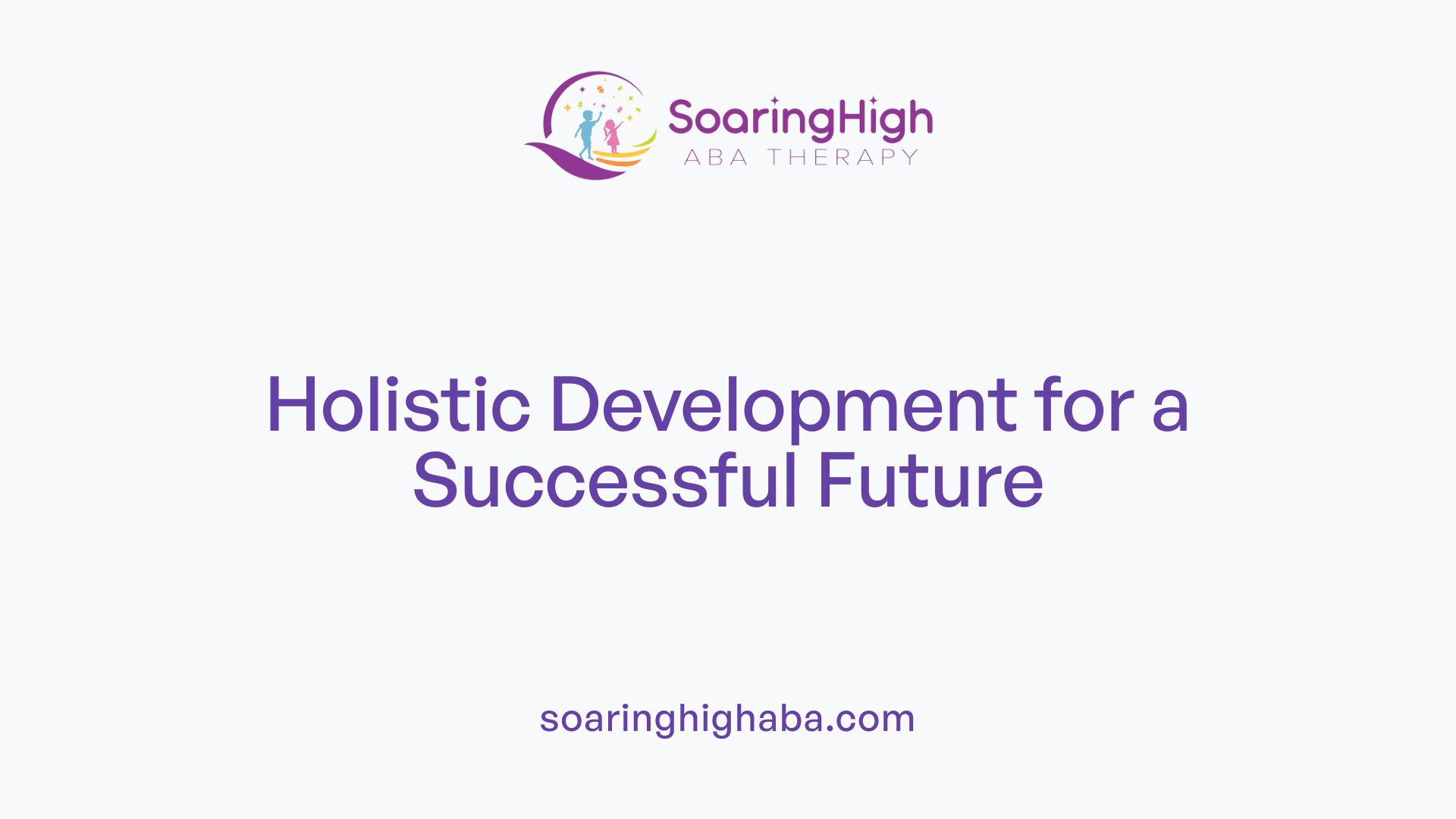 Holistic Development for a Successful Future