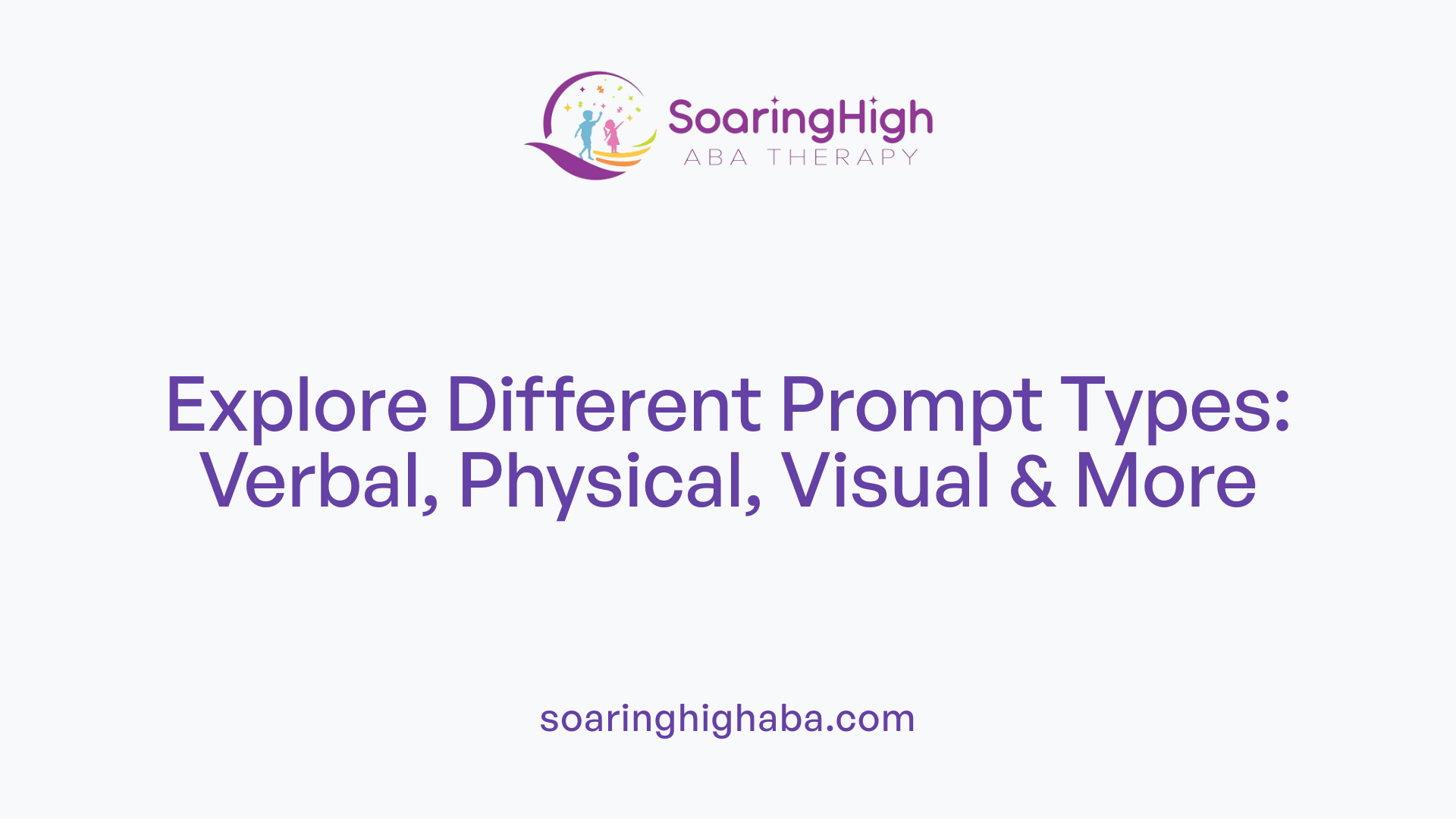 Explore Different Prompt Types: Verbal, Physical, Visual & More